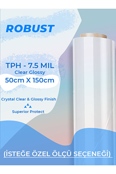 ROBUST 50 cm x 1,5 Metre | TPH PVC Şeffaf Boya Koruma Filmi (Özel Kesim Seçeneği) 🚛