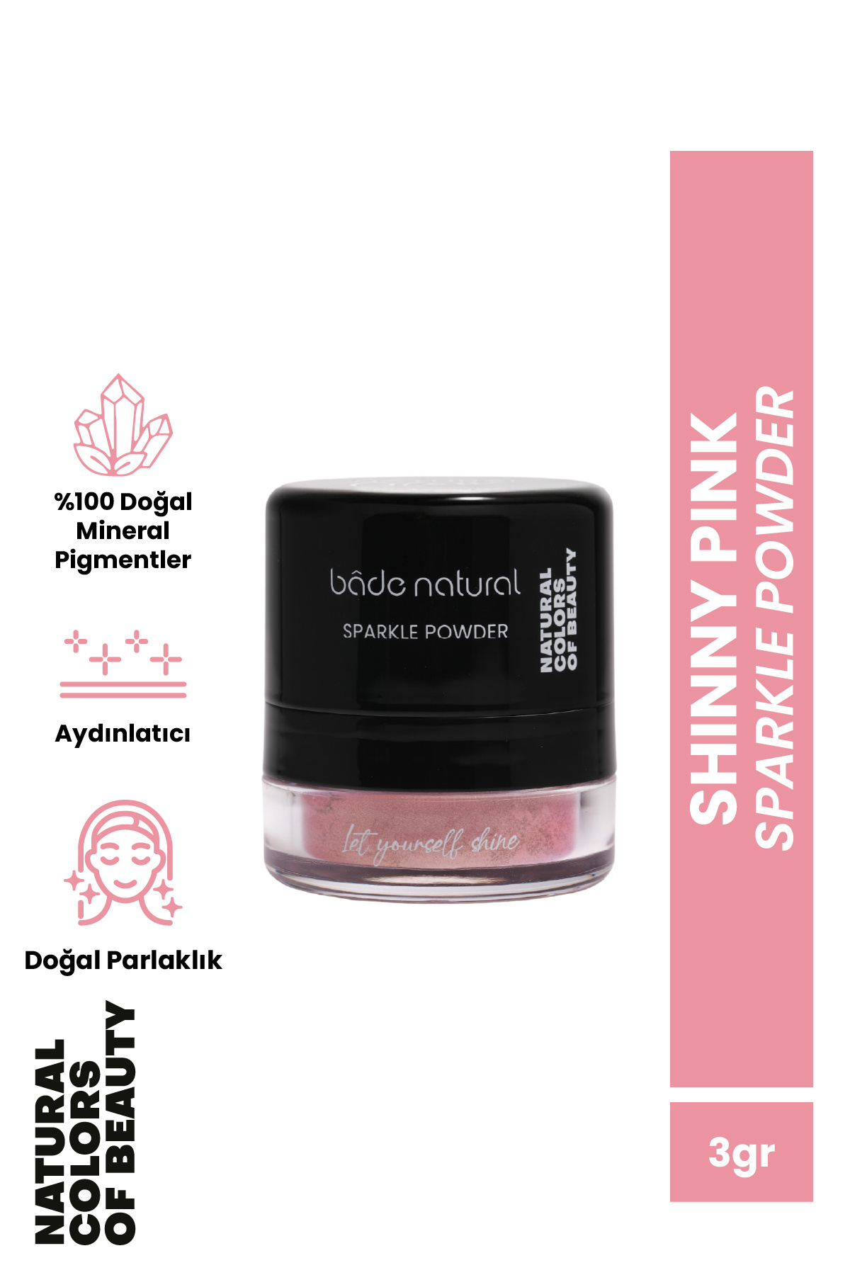 Bade Natural Sparkle Powder Shinny Pink Toz Işıltılı Allık %100 Doğal