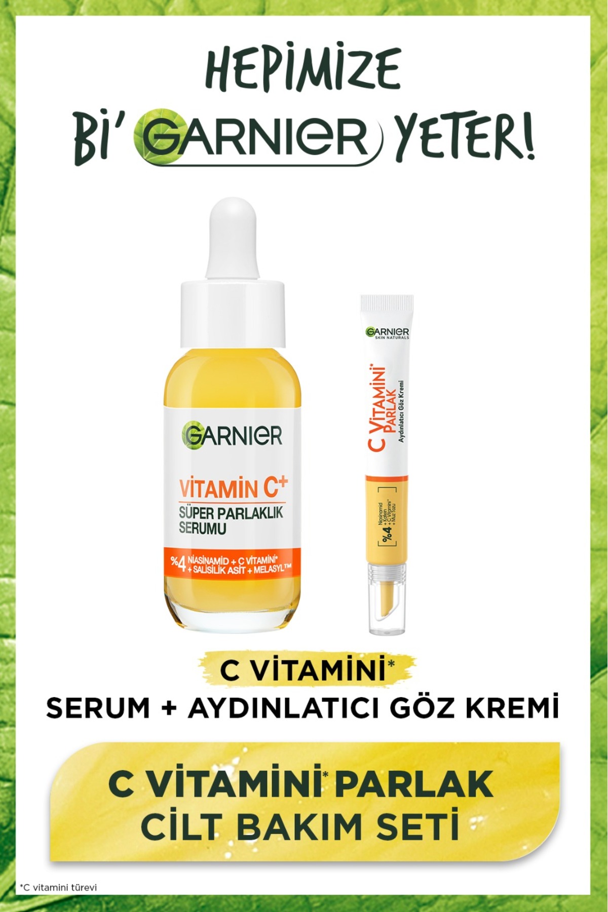 Garnier C Vitamini Aydınlatıcı Göz Kremi (Niasinamid + Kafein)+C Vitamin Serum (Niasinamid + Salisilik Asit)