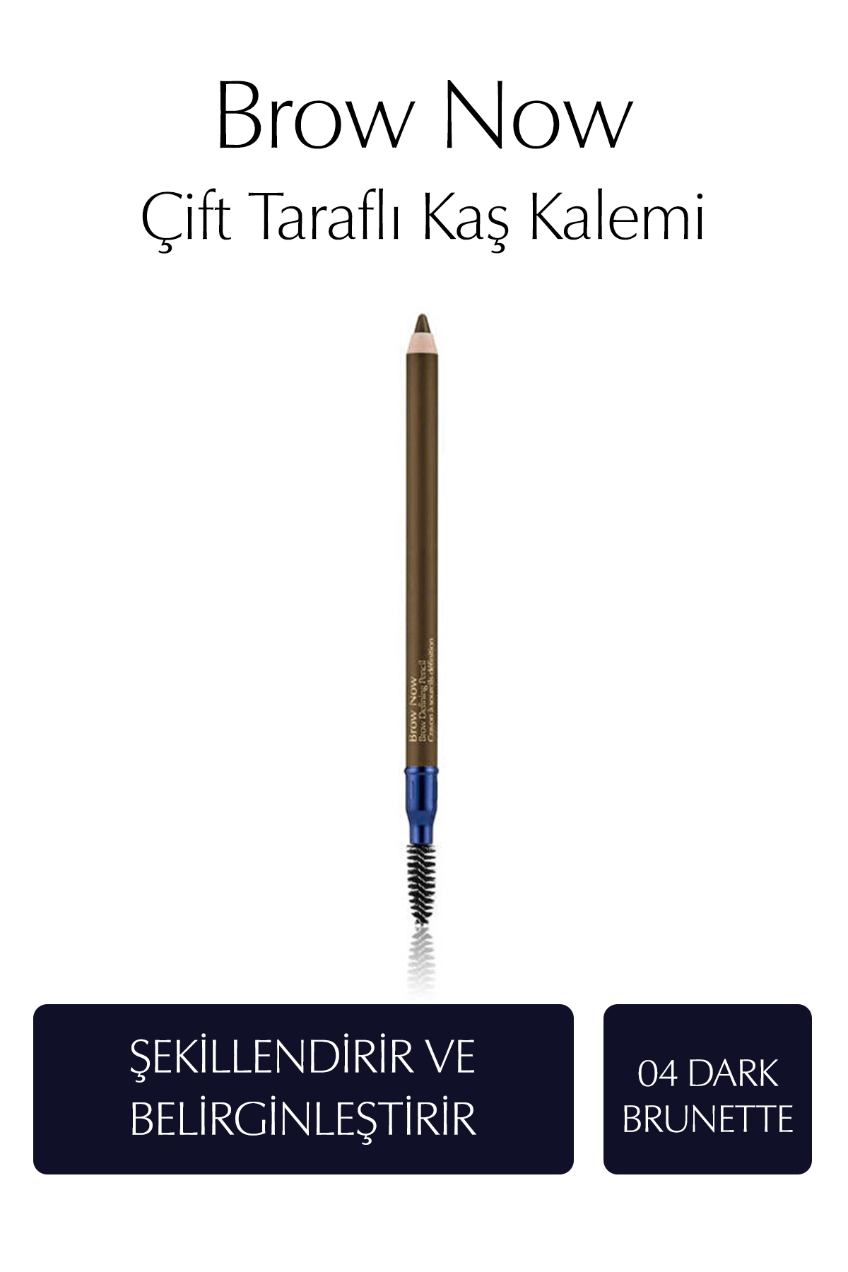 Estee Lauder Brow Now Pencil Kaş Kalemi 04 Dark Brunette