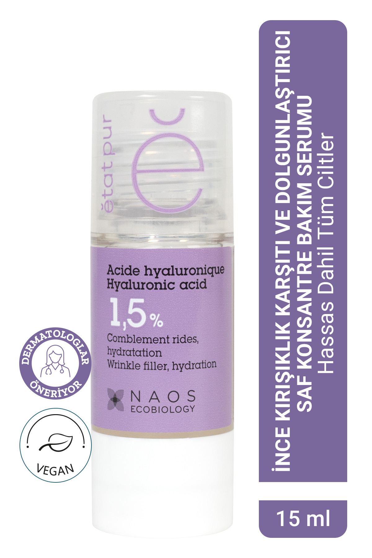 Etat Pur Pure Active Hyaluronik Asit İnce Kırışıklık Karşıtı & Dolgunlaştırıcı Konsantre Bakım Serumu 15 ML