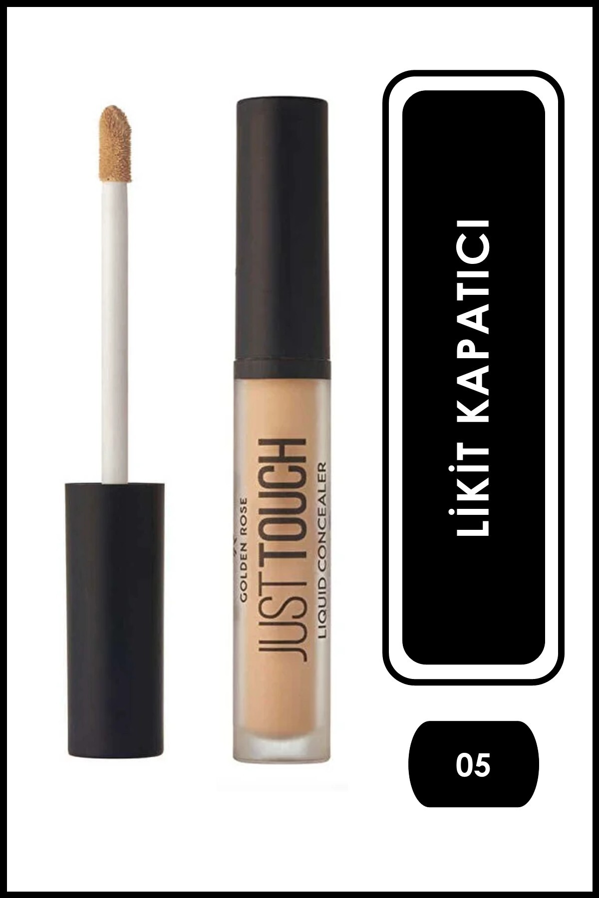 Golden Rose Just Touch Liquid Concealer No: 05 - Niacinamide ve Vitamin E İçerikli Kapatıcı