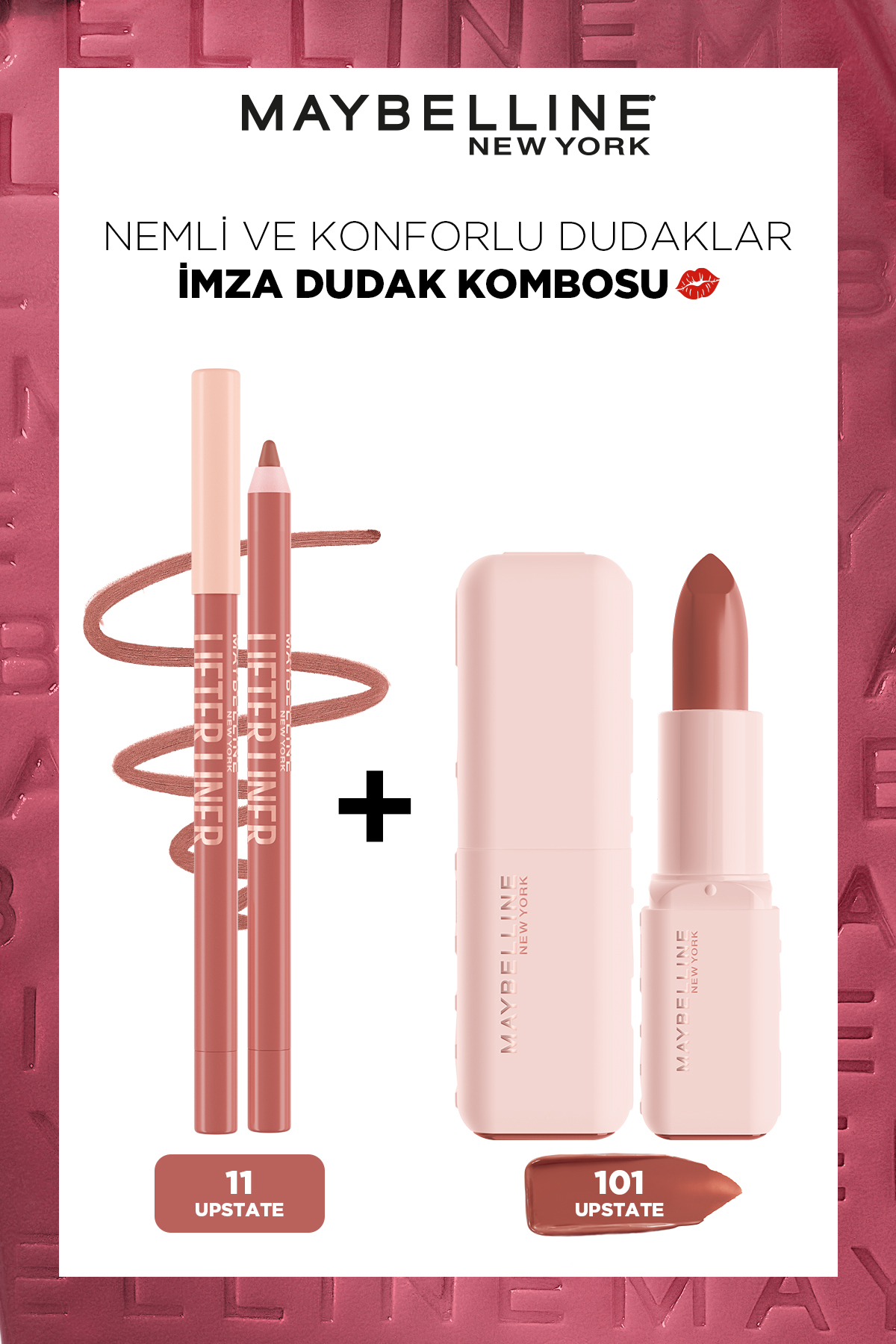 Maybelline New York Lifter Liner Dudak Kalemi 011 Upstate + Serum Etkili Ruj 101 Upstate Lip Combo Seti