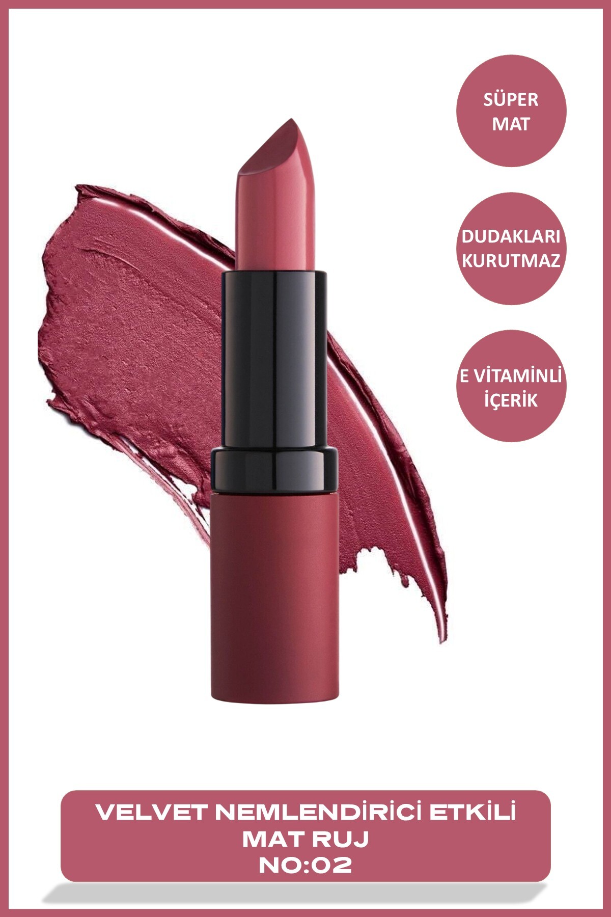 Golden Rose Velvet Matte Lipstick No: 02 - Yoğun Pigmentli Kadifemsi Mat Ruj