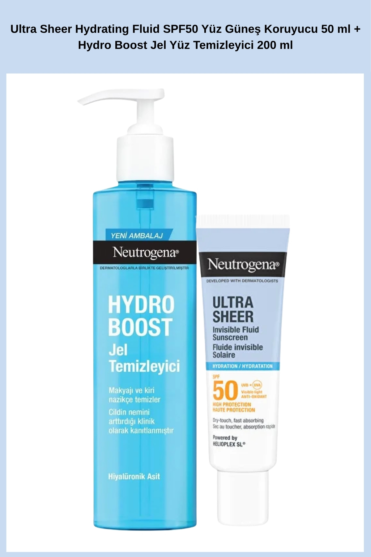 Neutrogena Ultra Sheer Hydrating Fluid SPF50 Yüz Güneş Koruyucu 50 ml + Jel Yüz Temizleyici 200 ml