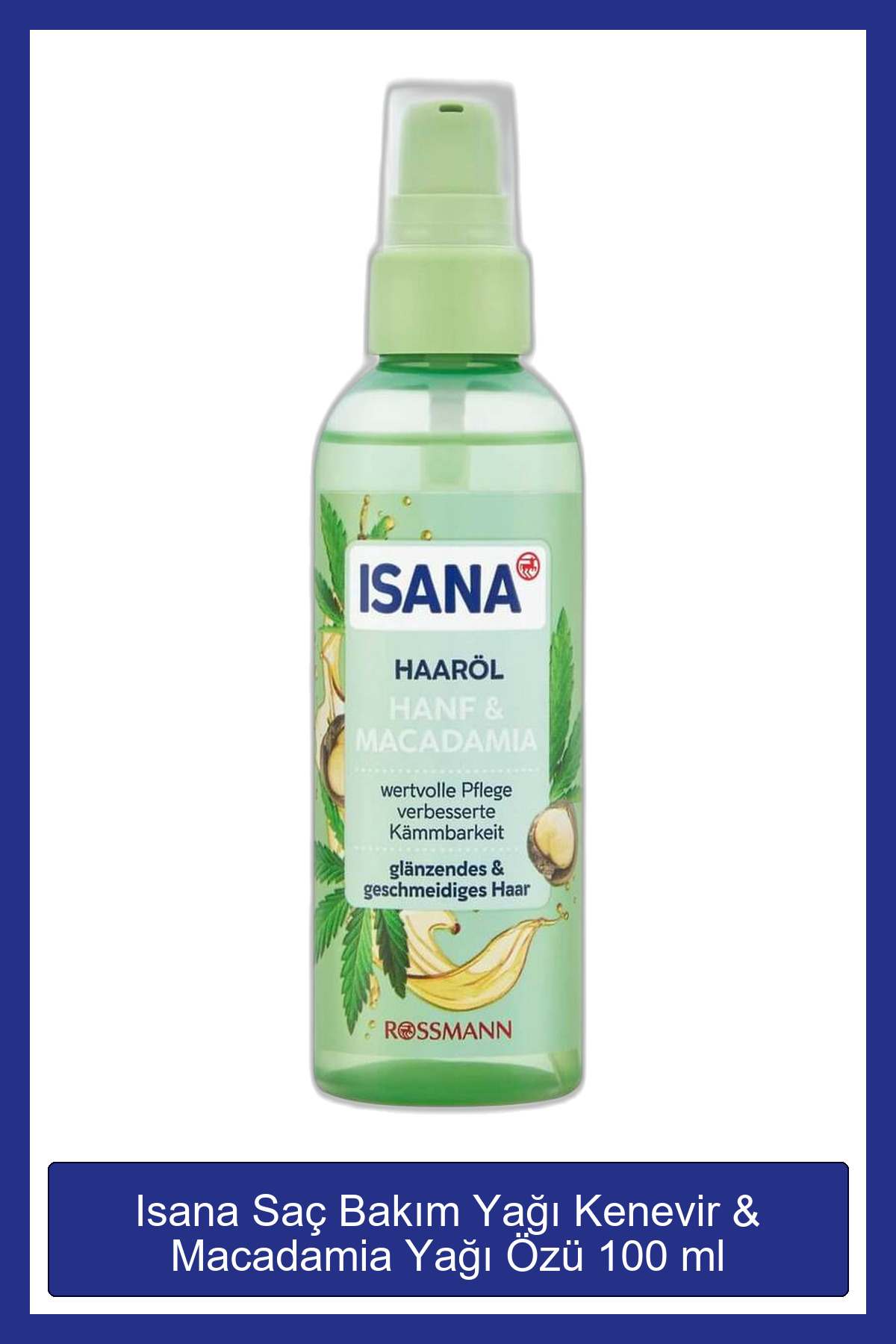 ISANA Saç Bakım Yağı Kenevir & Macadamia Yağı Özü 100 ml