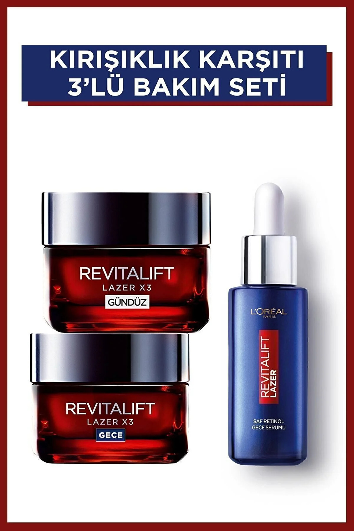 L'Oreal Paris Revitalift Lazer Kırışıklık Karşıtı 3'lü Bakım Seti