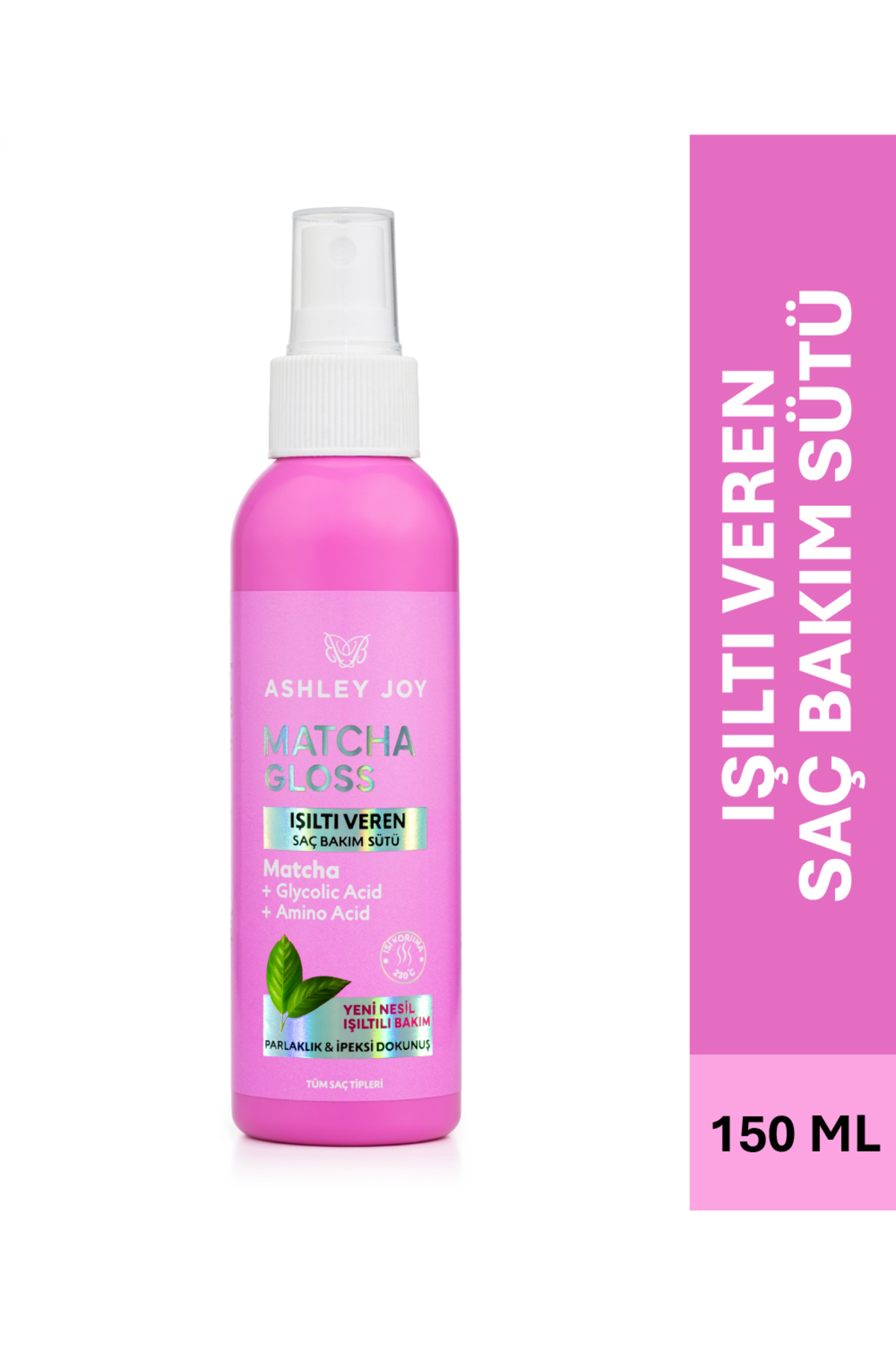 ASHLEY JOY Matcha Gloss Isı Koruyucu Glikolik Asit İçeren Işıltı ve Parlaklık Veren Durulanmayan Saç Bakım Sütü