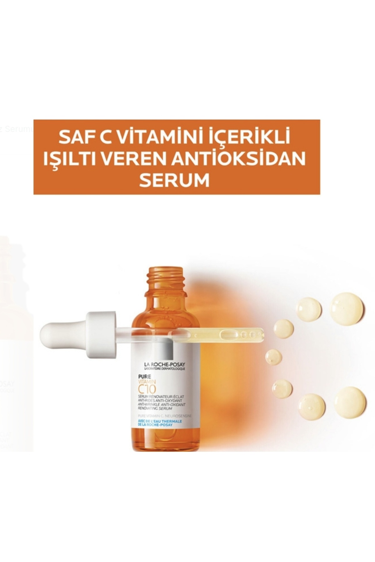 La Roche Posay Kırışıklık Karşıtı Leke Oluşumunu Önleyici La Roche Posay C Vitamini Serum 30 ML