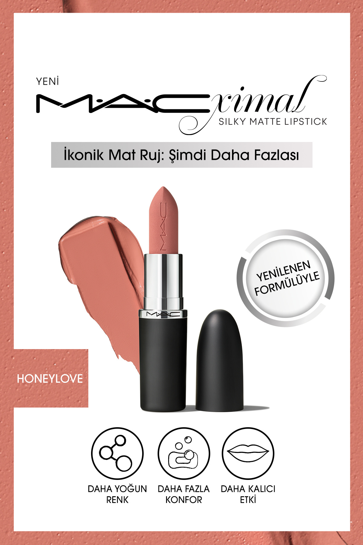 M.A.C M·A·CXIMAL SİLKY MATTE LİPSTİCK (HONEYLOVE) LİPSTİCK PROVİDİNG INTENSE COLOR KEYON2386