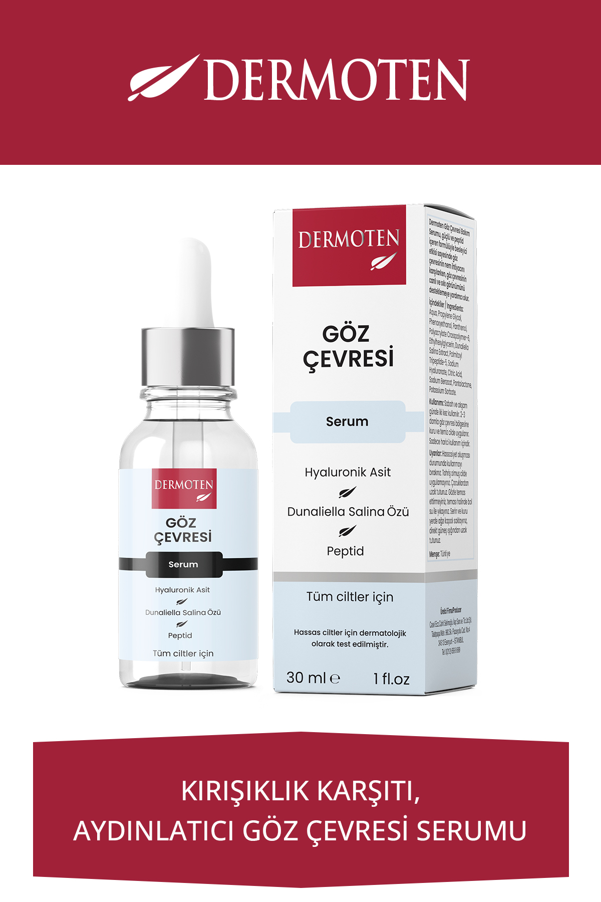 Dermoten Göz Altı , Hyaluronik Asit Gözenek Sıkılaştırıcı ve Kırışıklık Karşıtı Göz Çevresi Serumu 30 ml