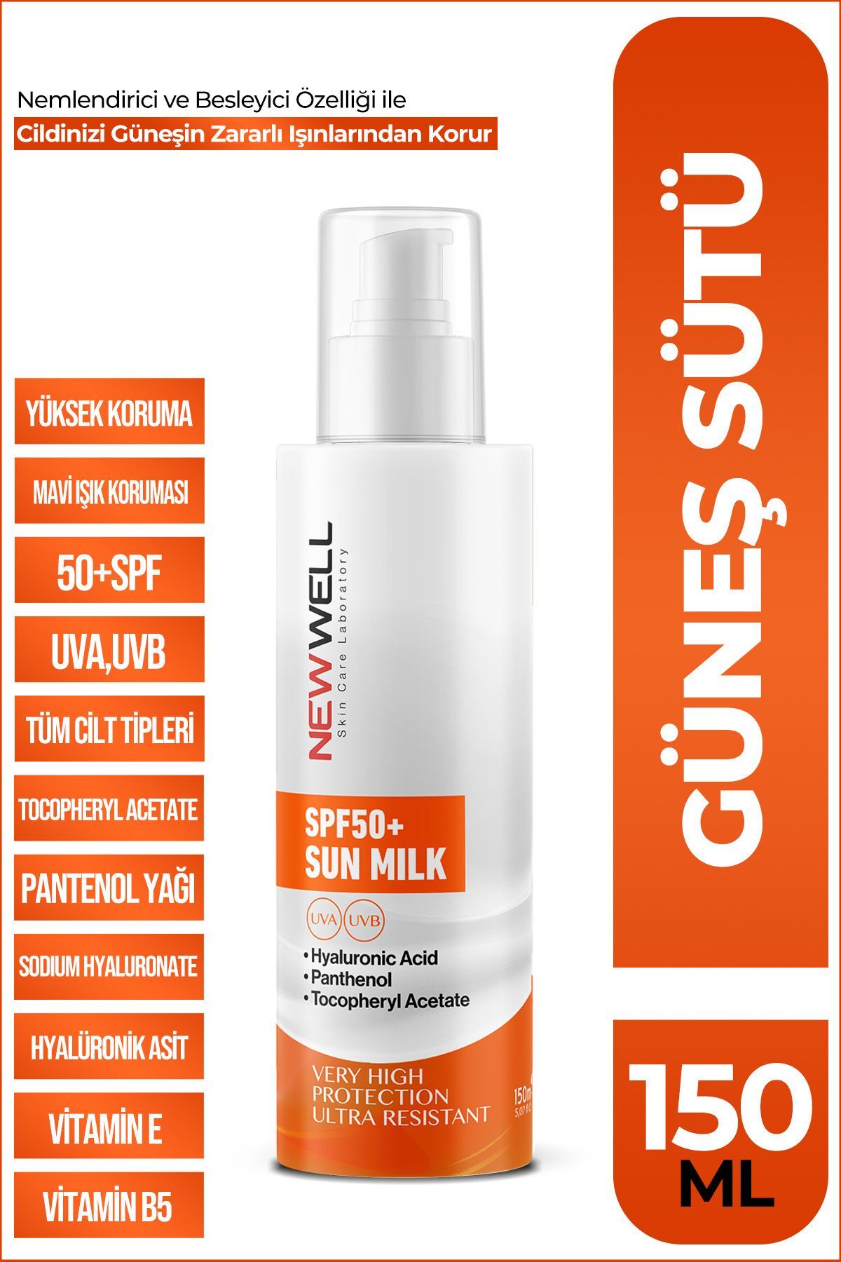 New Well Güneş Sütü Yüksek Koruma SPF50+,Hyaluronic Acid 150 ML