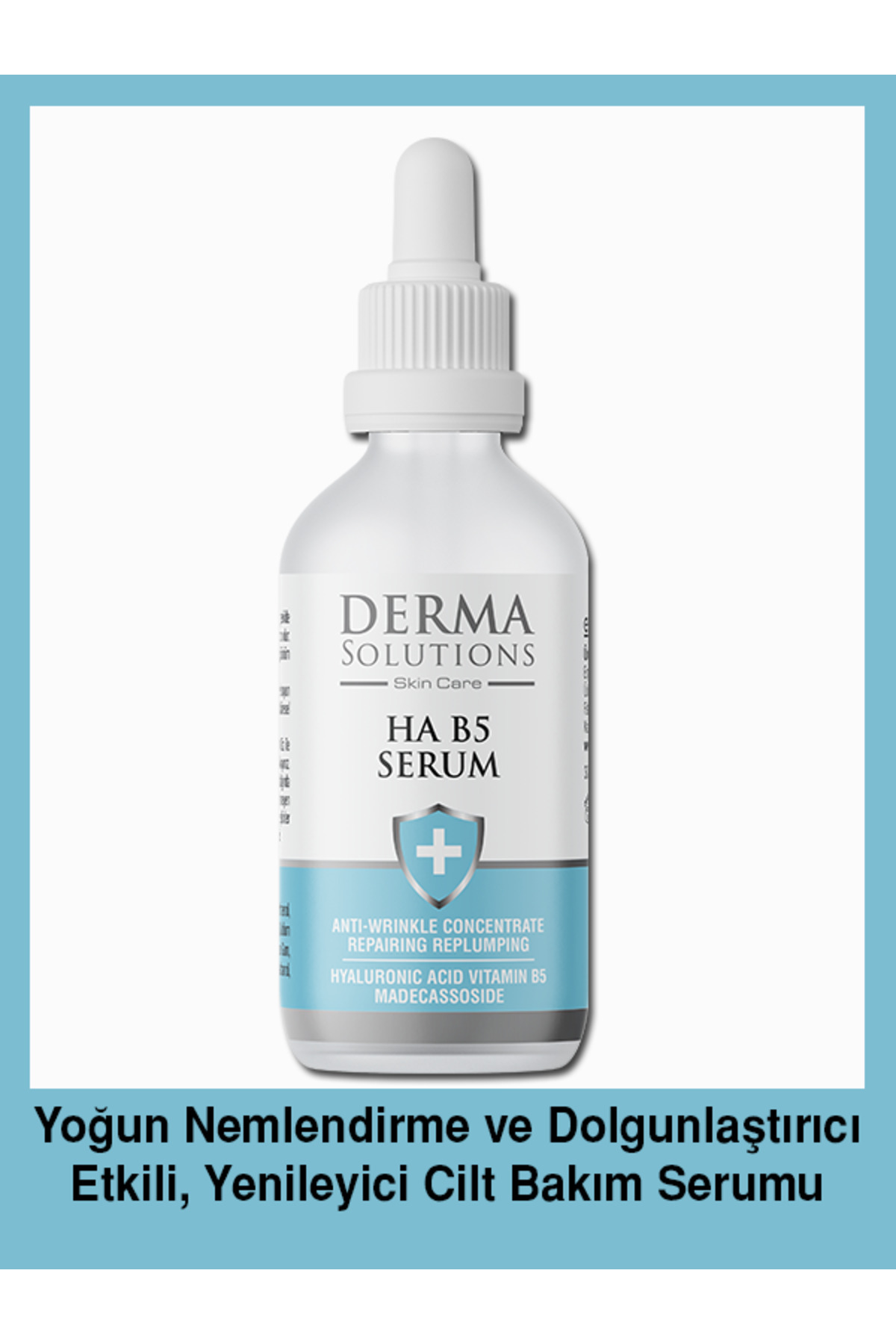 DermaSolutions HA B5 Cilt Serumu; Nemlendirici ve Dolgunlaştırıcı Cilt Bakım Serumu