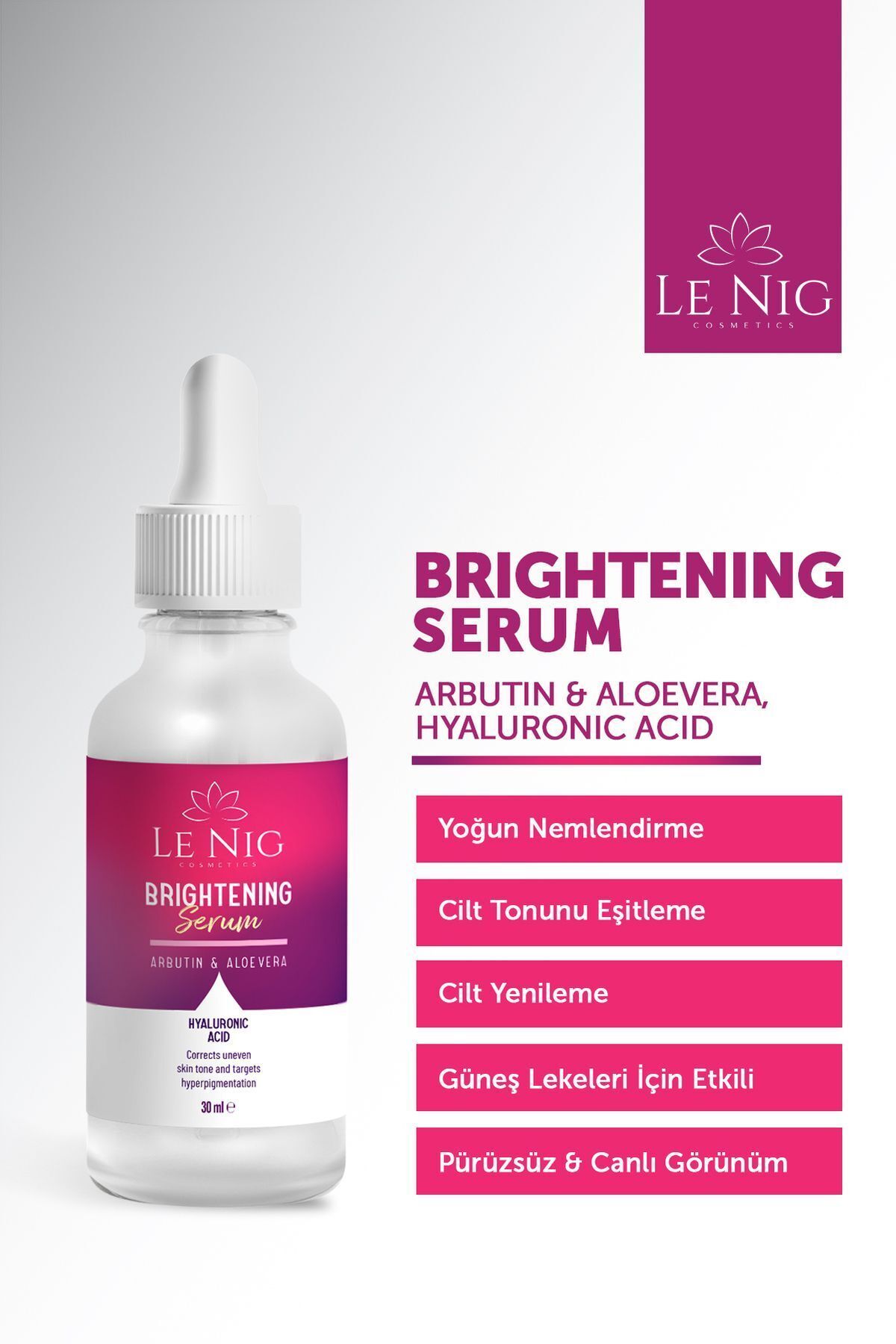 LE NIG Glow Serum |Aydınlatıcı & Canlandırıcı Cilt Serumu|Hyaluronik Asit-Alpha Arbutin-Salisilik Asit 30ml