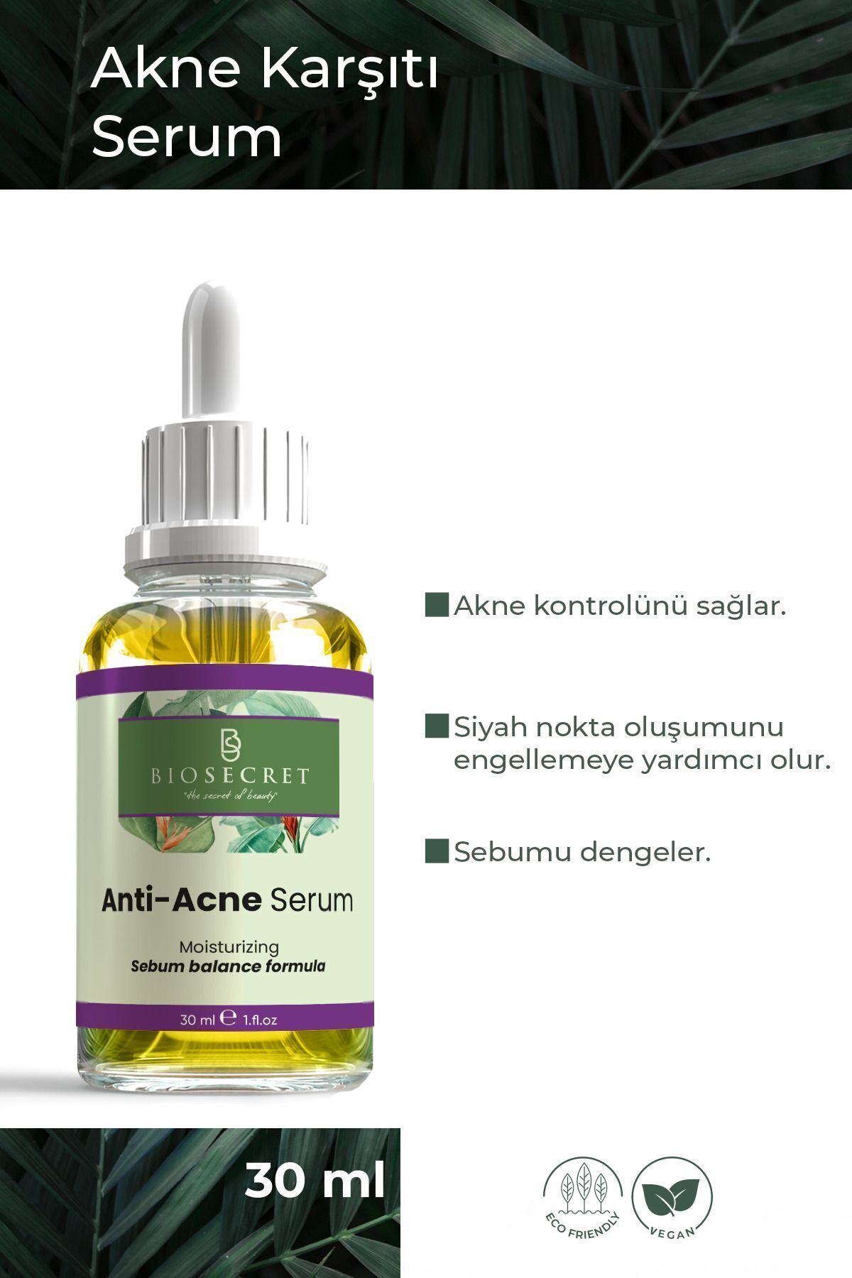 Biosecret Gözenek Karşıtı Anti Akne Serum 30 ml Bıo39