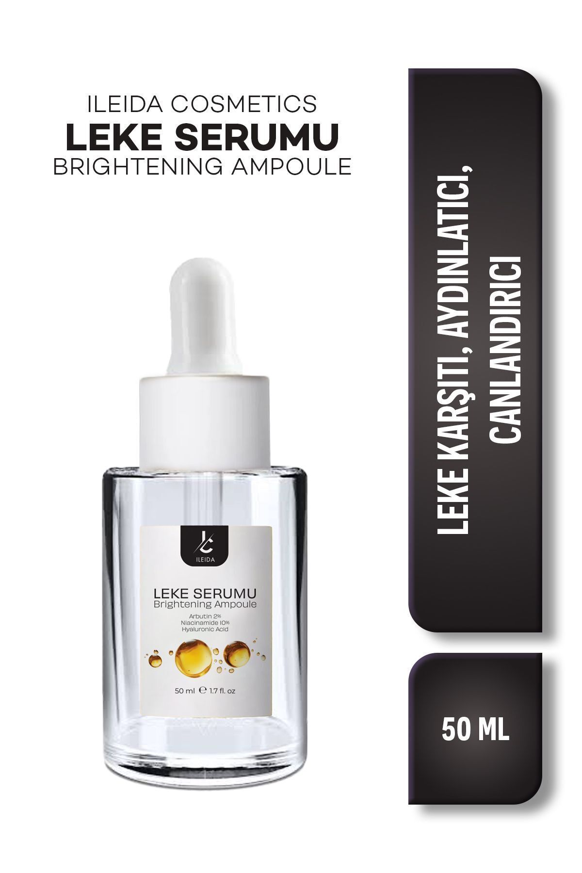 İLEİDA Leke Karşıtı & Cilt Tonu Eşitleyen Aydınlatıcı Serum 50ml