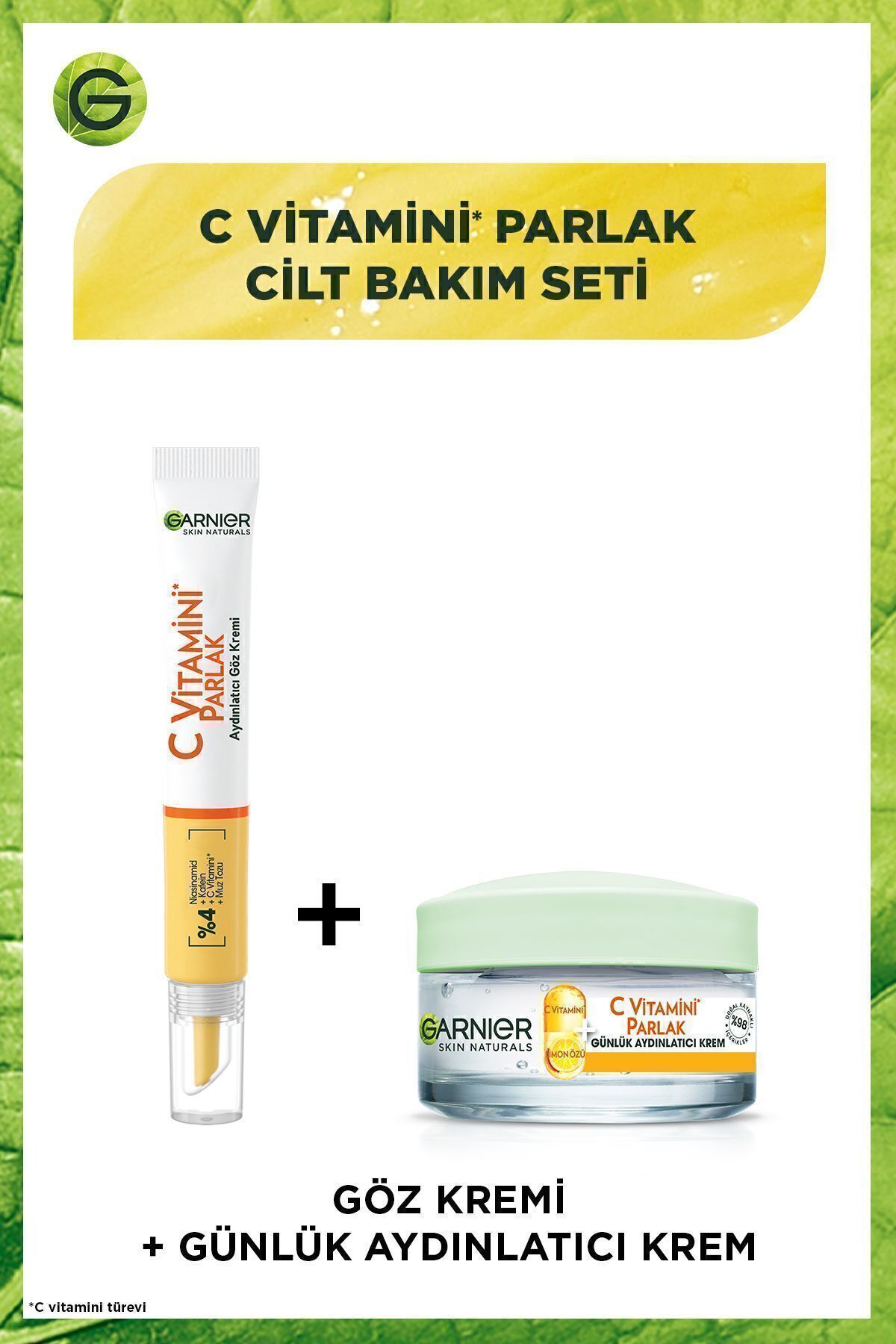 Garnier C Vitamini Aydınlatıcı Göz Kremi (Niasinamid + Kafein) + C Vitamin Aydınlatıcı Krem