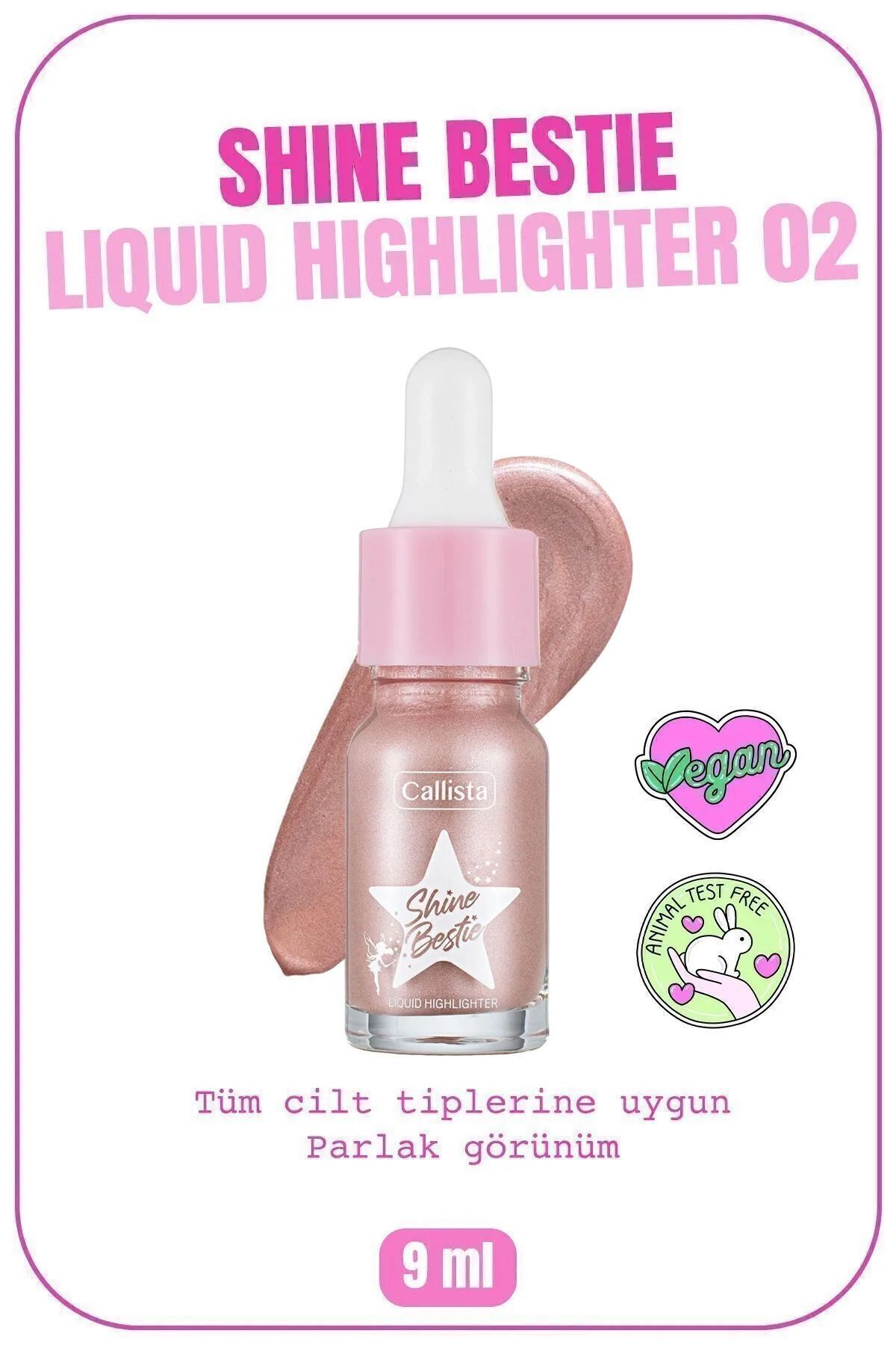 Callista Shine Bestie Highlighter Işıltılı Likit Aydınlatıcı - 02 Mystic Pixie
