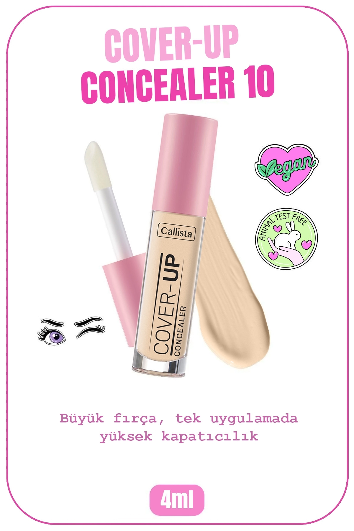 Callista Cover Up Concealer Yoğun Kapatıcı Göz Altı Kapatıcısı - 10 Light Sand