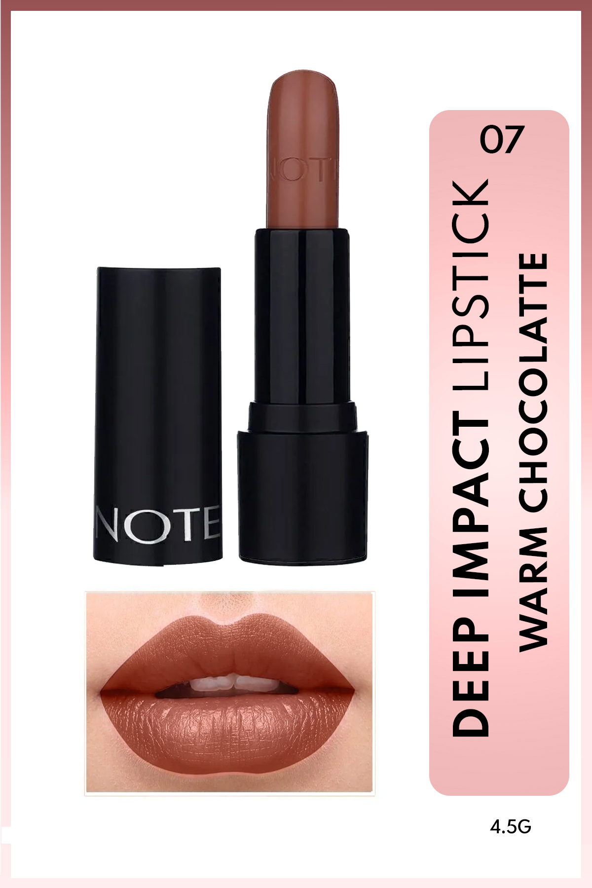NOTE Deep Impact Lipstick Kremsi Dokulu Yarı Parlak Ruj 07 Warm Chocolatte - Kahverengi