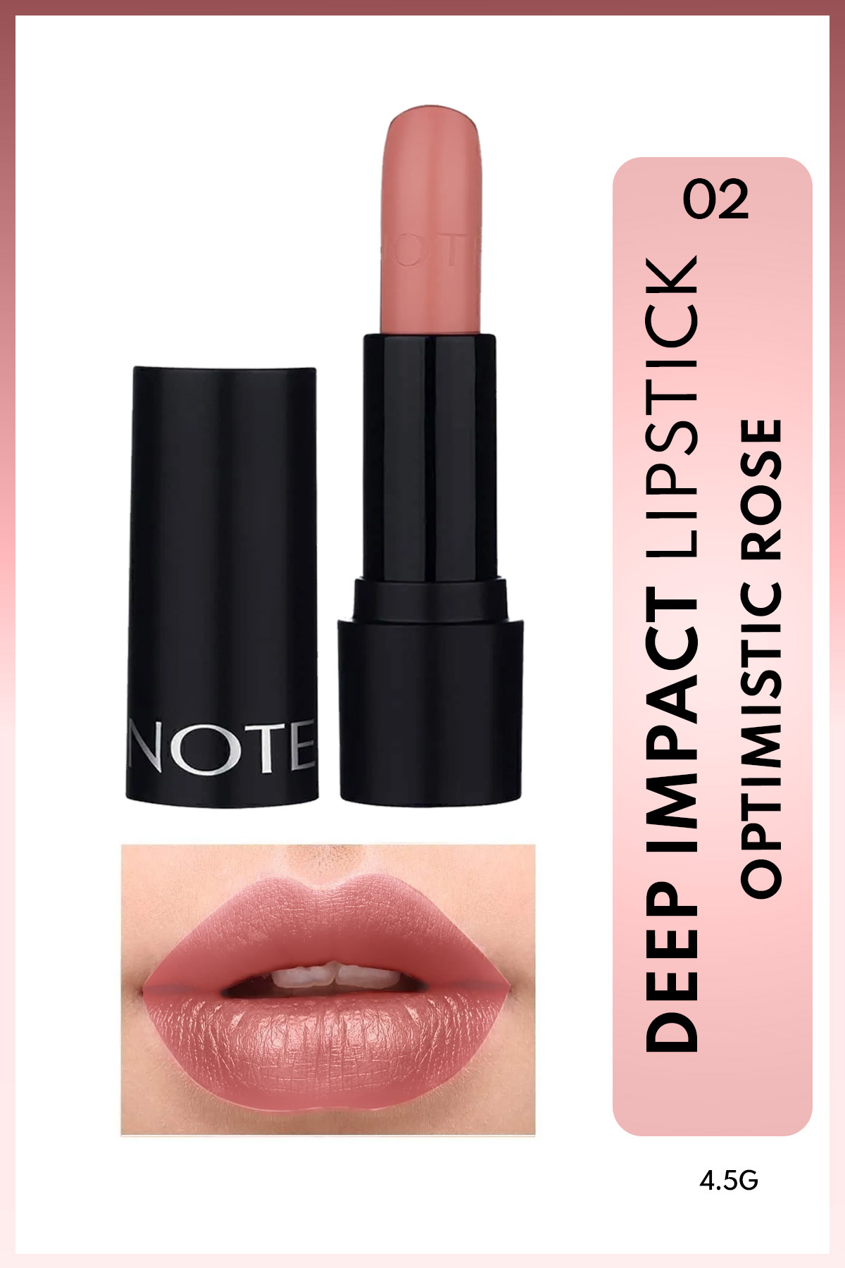 NOTE Deep Impact Lipstick Kremsi Dokulu Yarı Parlak Ruj 02 Optimistic Rose - Nude