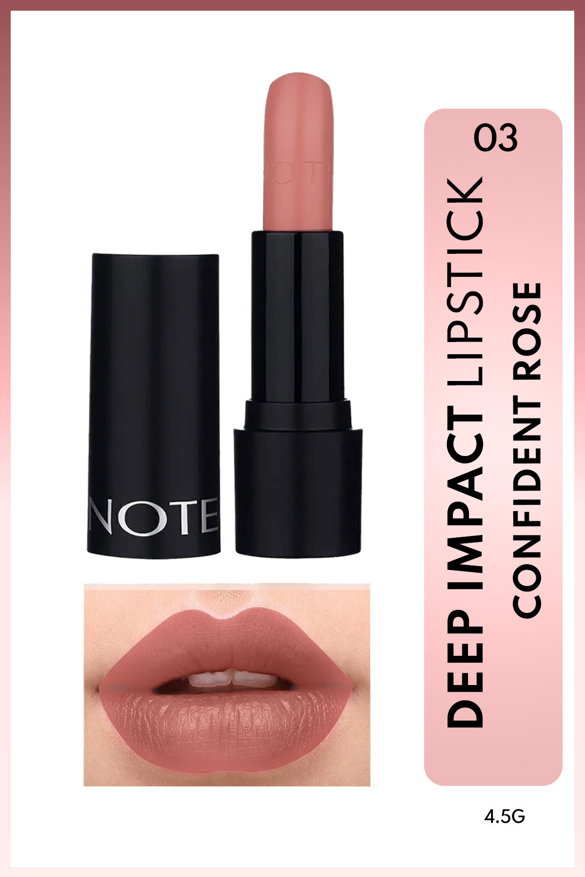 NOTE Deep Impact Lipstick Kremsi Dokulu Yarı Parlak Ruj 03 Confident Rose - Nude