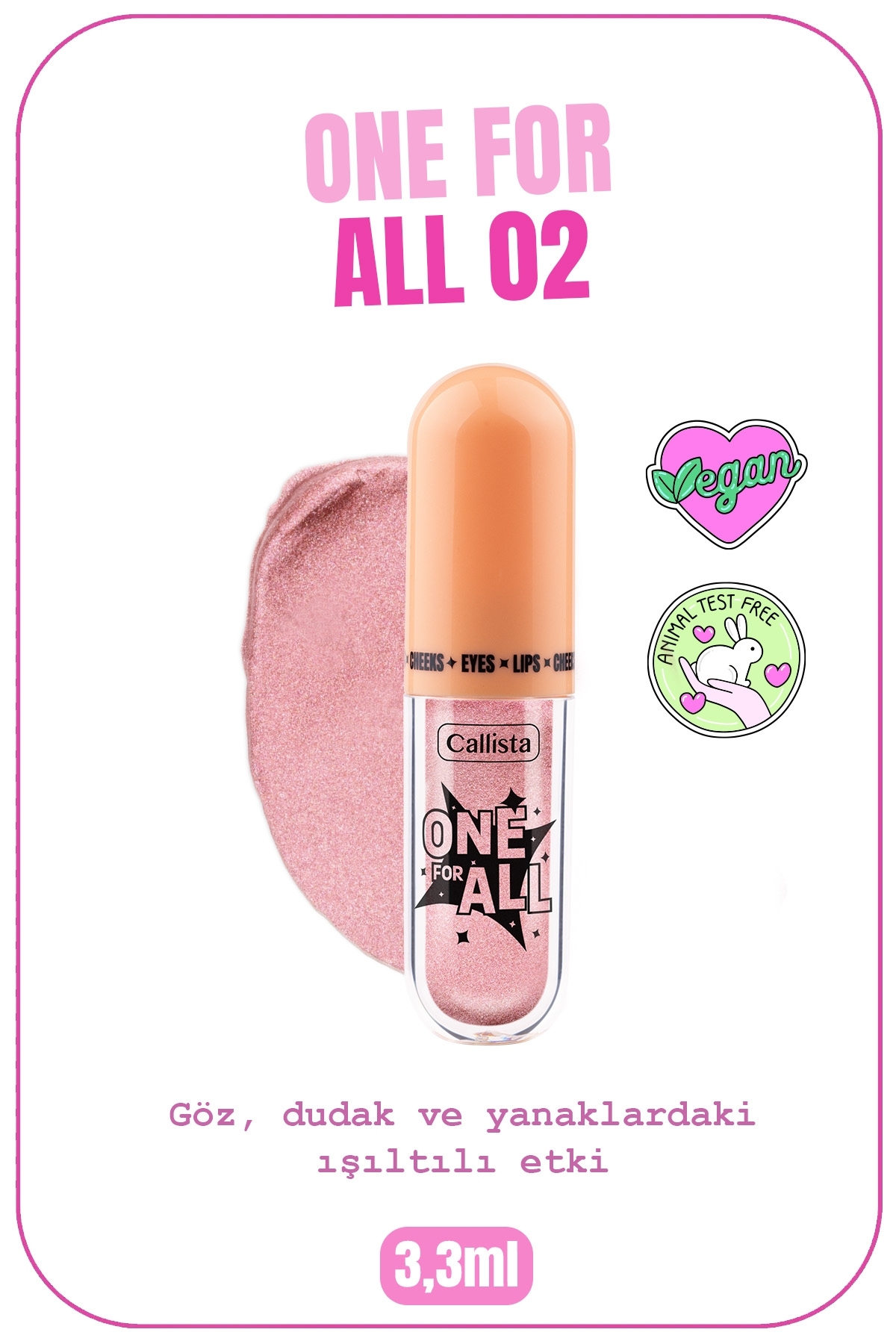 Callista One For All Eyes & Lips & Cheeks Işıltılı Likit Göz farı - 02 Pink Cosmos