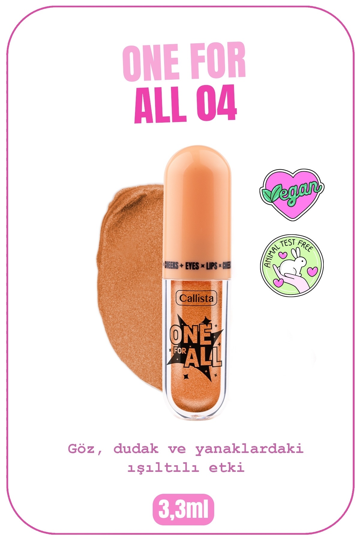 Callista One For All Eyes & Lips & Cheeks Işıltılı Likit Göz farı - 04 Rich Peach