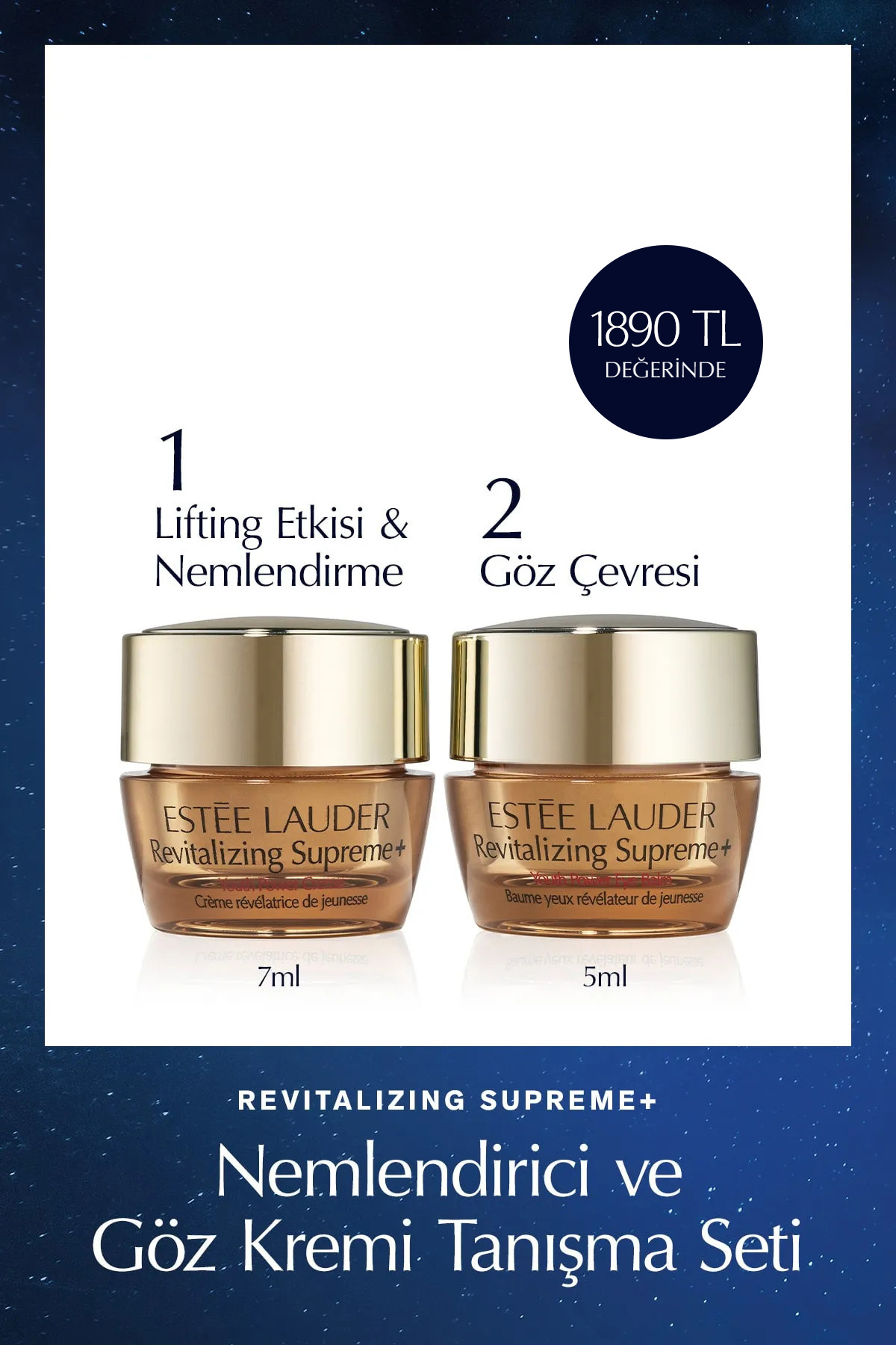 Estee Lauder Revitalizing Supreme+ Tanışma Seti (7ml nemlendirici krem + 5ml göz kremi)