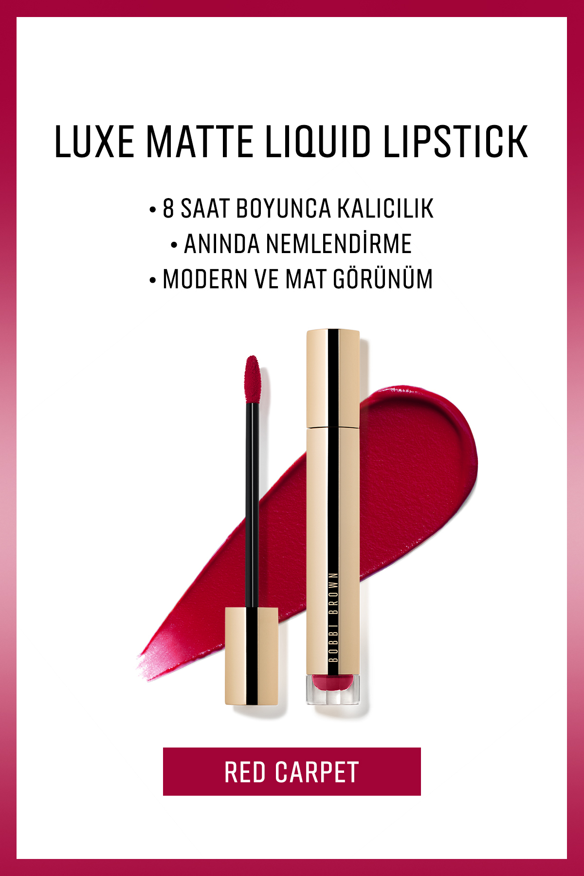 BOBBI BROWN Luxe Matte Liquid Lipstick - 8 Saate Kadar Kalıcı Likit Mat Ruj - Red Carpet - 6ml