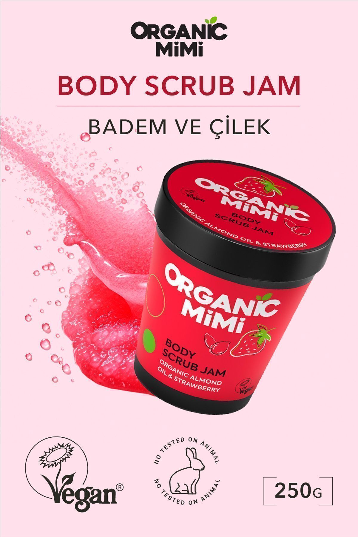 ORGANİC MİMİ Vücut Peelingi Çilek ve Organik Badem Yağı 250 g | Hassas Ciltler Nemlendirici Body Scrub