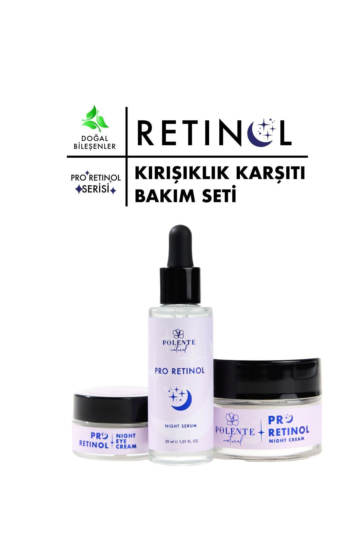 Polente Natural PRO RETİNOL SERİSİ - Yaşlama Karşıtı Bakım Seti