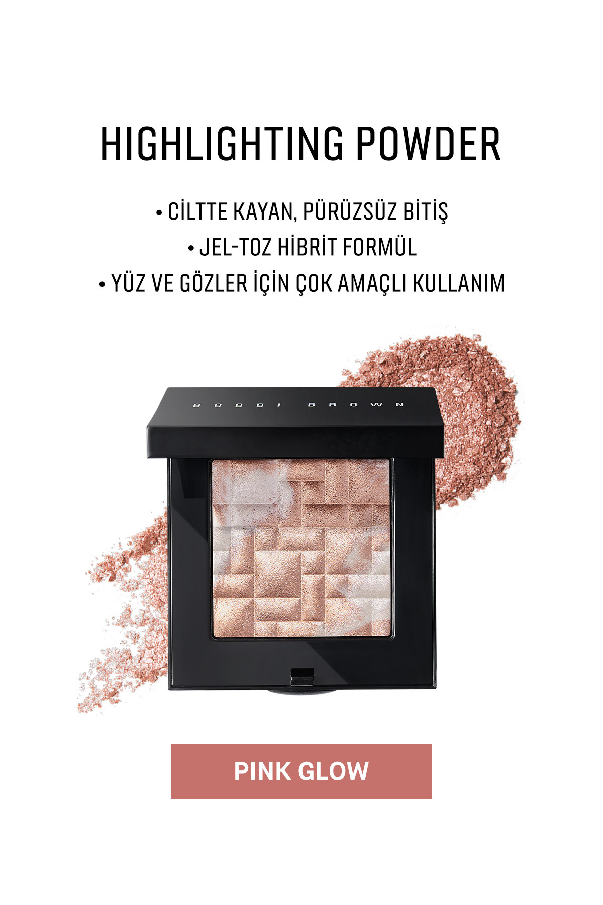 BOBBI BROWN Highlighting Powder Inci Pigmentli Aydınlatıcı Pudra - Pink Glow 716170165875