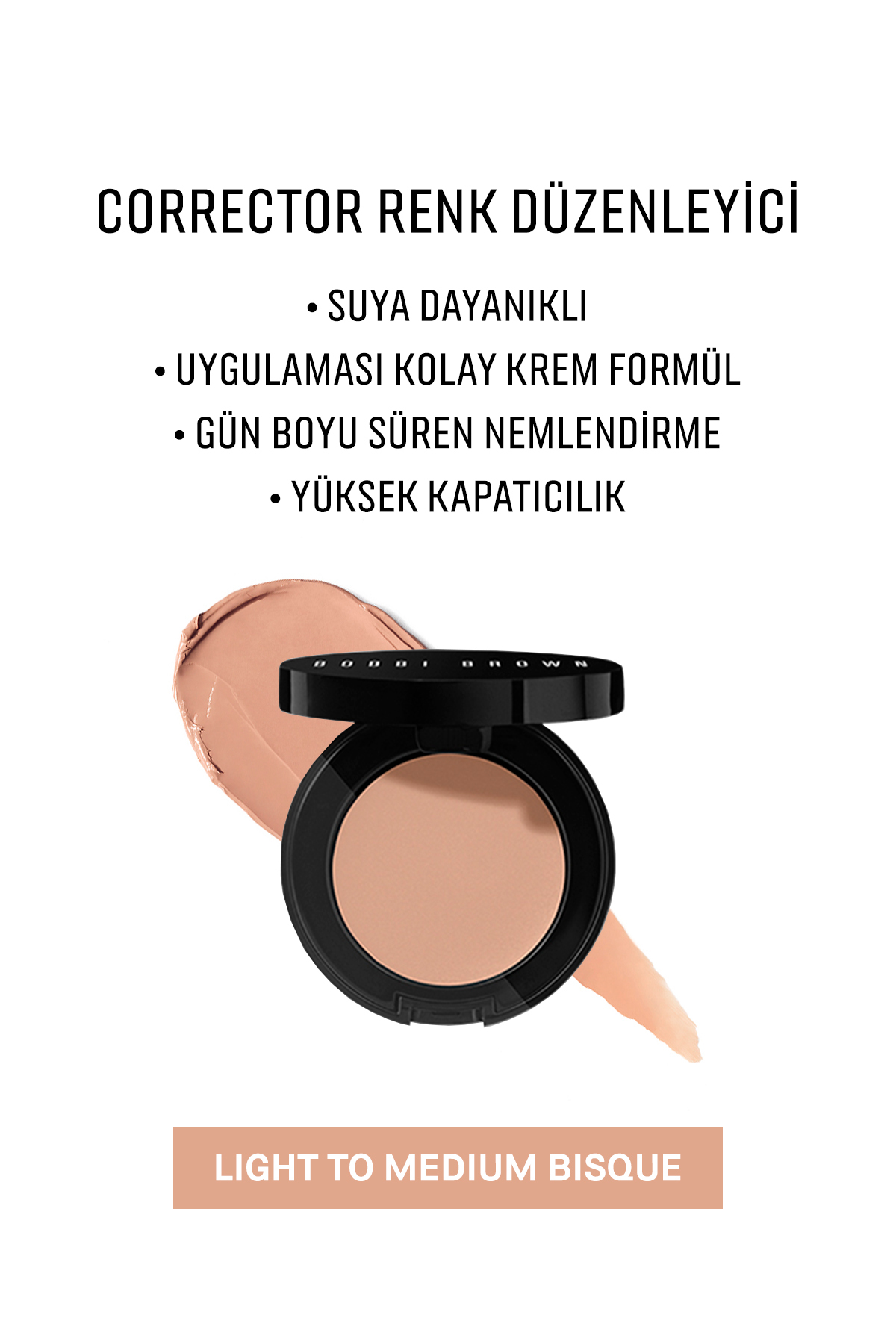 BOBBI BROWN Corrector - Krem Renk Düzenleyici Kapatıcı - Light To Medium Bisque 716170086675