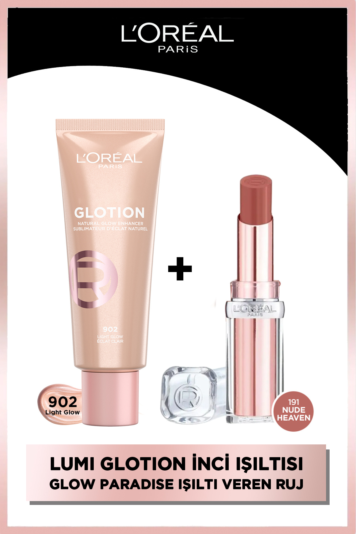 L'Oreal Paris Glow Paradise Balm-in-lipstick -Işıltı Veren Ruj 191 Nude Heaven&Glotion All-ın-one Doğal Işıltı 902