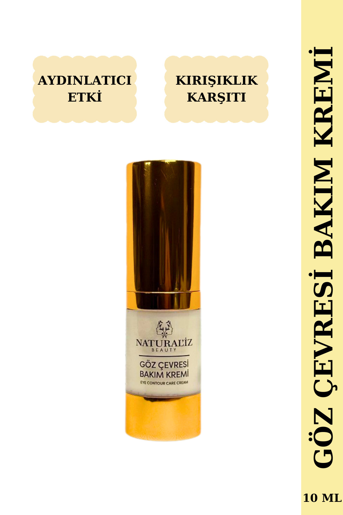 Natural'iz Beauty Göz Çevresi Bakım Kremi Kafein Kolajen