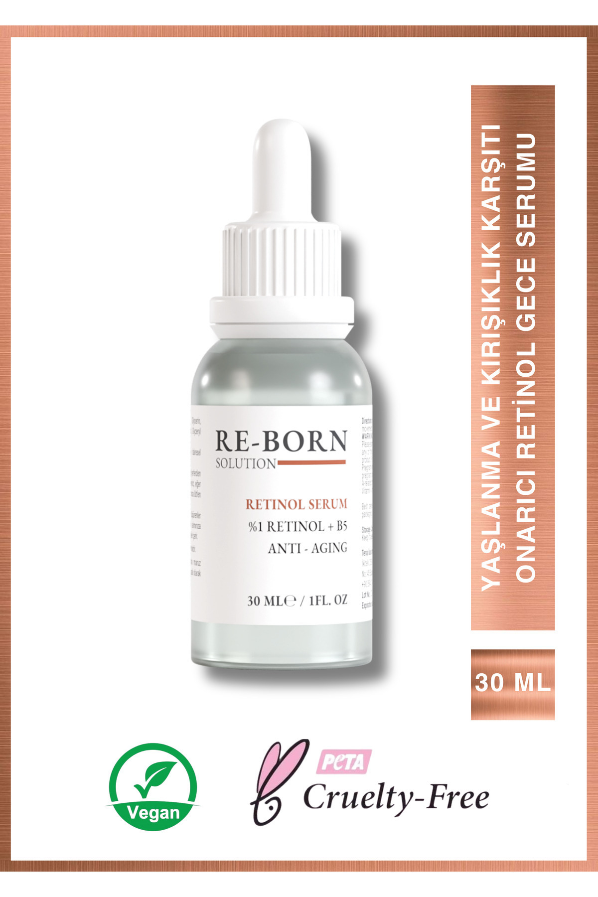 Re-Born Solution Yaşlanma ve Kırışıklık Karşıtı, Onarıcı Retinol (A Vitamini) Gece Serumu 30 Ml (1% Retinol + B5)