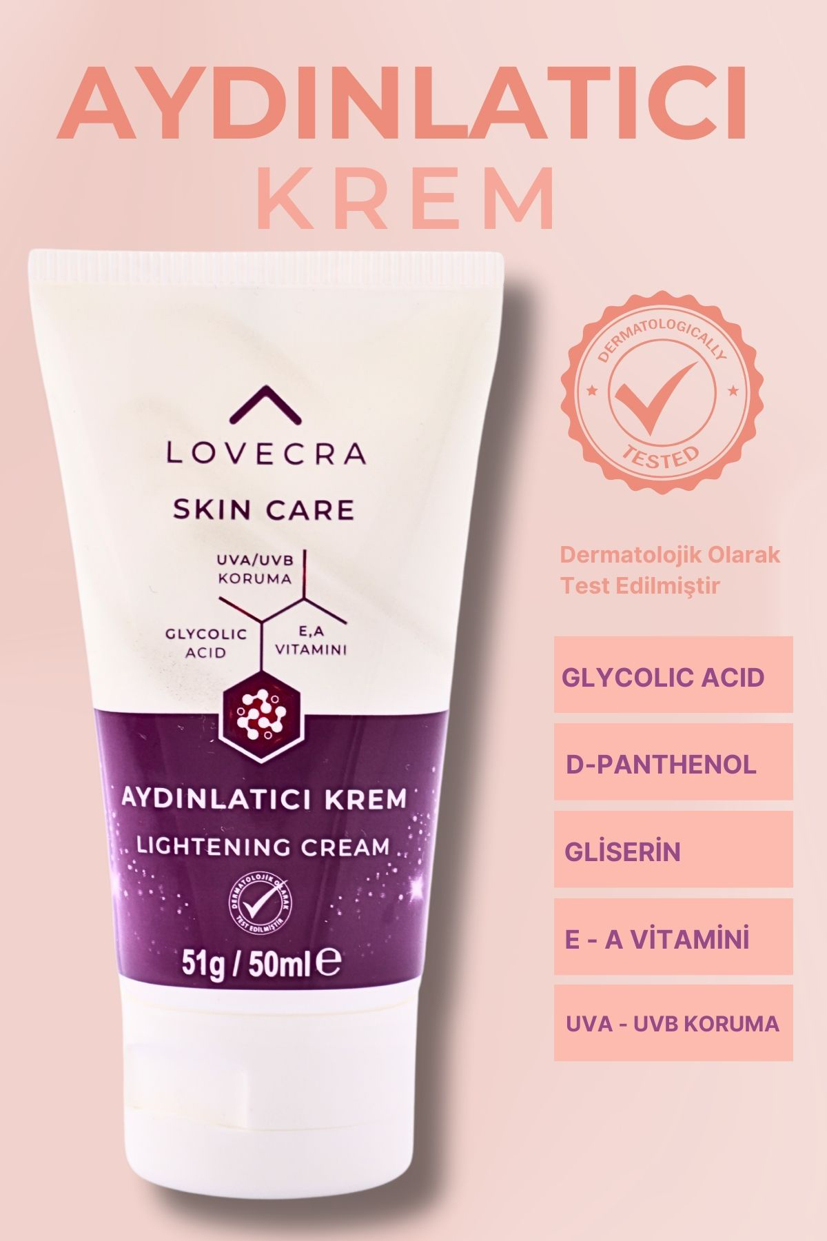 LOVECRA Aydınlatıcı Krem Glycolic Asit E & A Vitamini Aydınlatıcı Beyazlatıcı UVA / UVB Leke Karşıtı 50ml