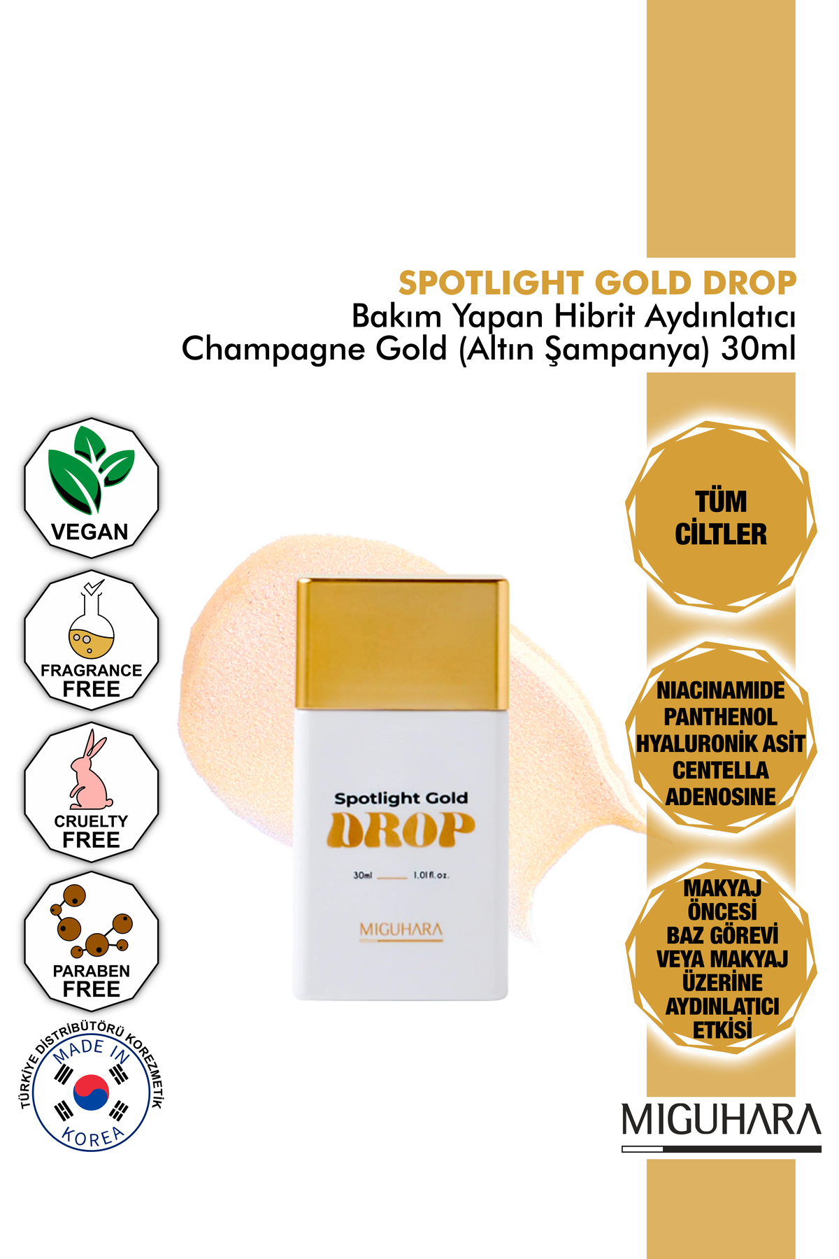MİGUHARA Miguhara Bakım Yapan Hibrit Aydınlatıcı - Spotlight Gold Drop Champagne Gold - 30ml