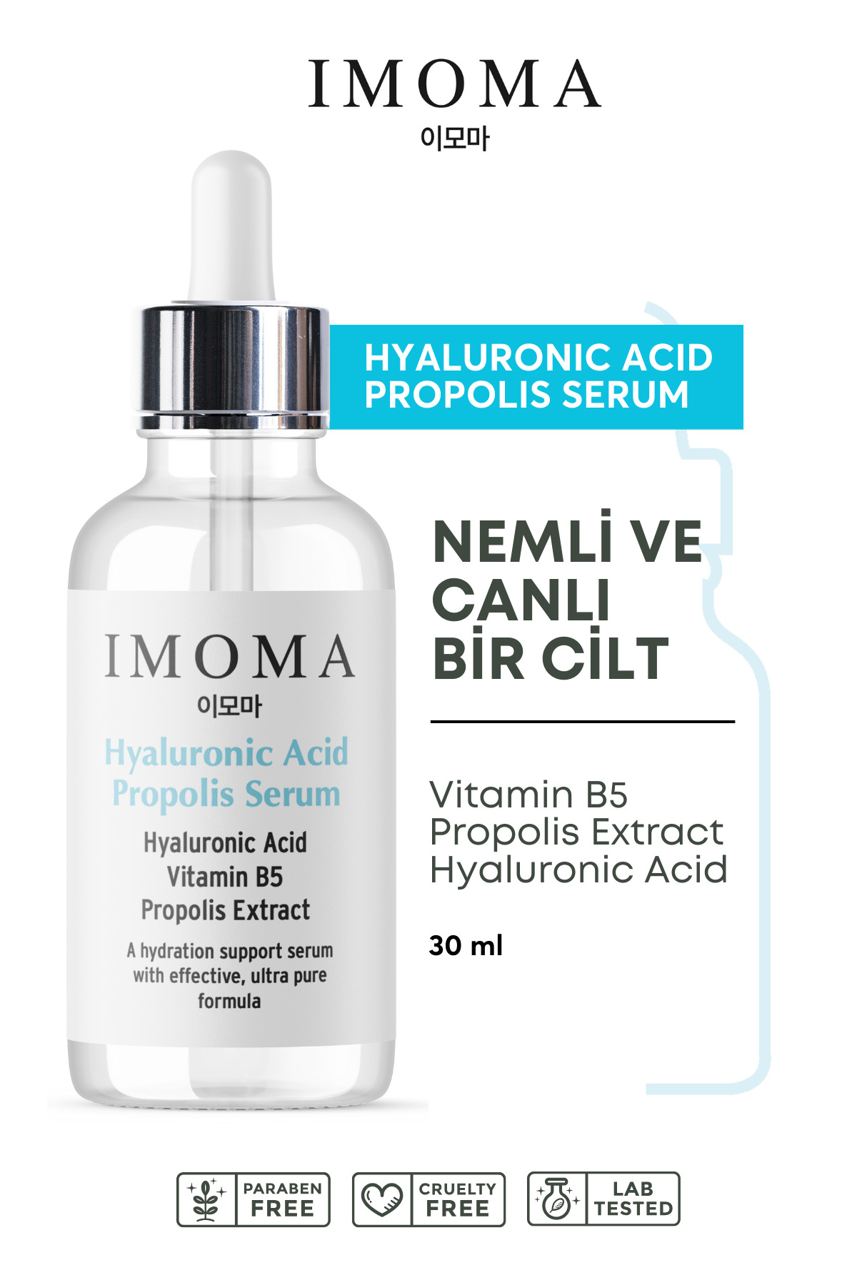 IMOMA Yoğun Nemlendirici ve Onarıcı Serum Hyaluronic Acid Propolis Vitamin E Panthenol B5 Sodium PCA