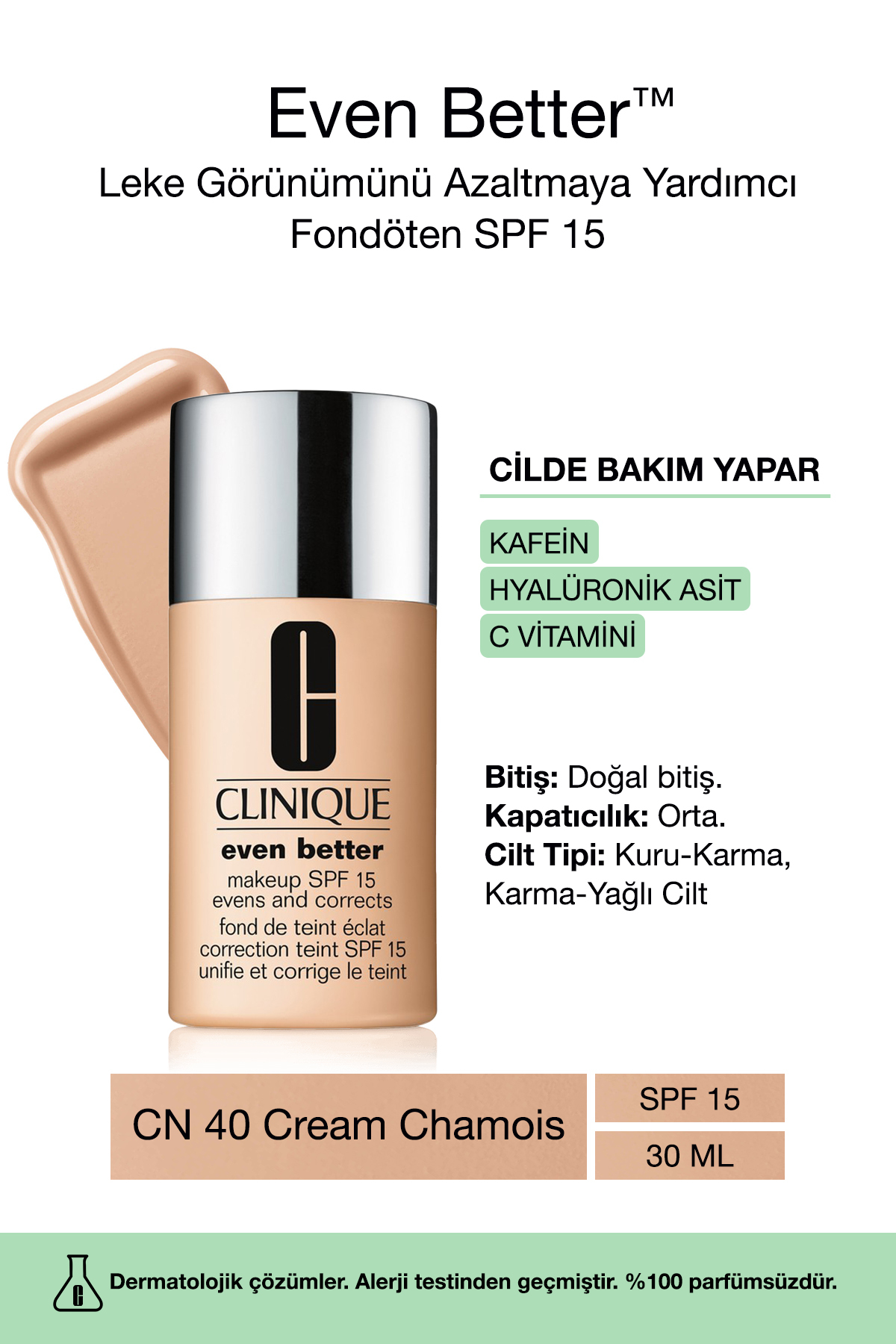 Clinique Even Better™ Doğal Bitişli Fondöten SPF 15 - Renk: Cn 40 Cream Chamois 30ml | C Vitamini