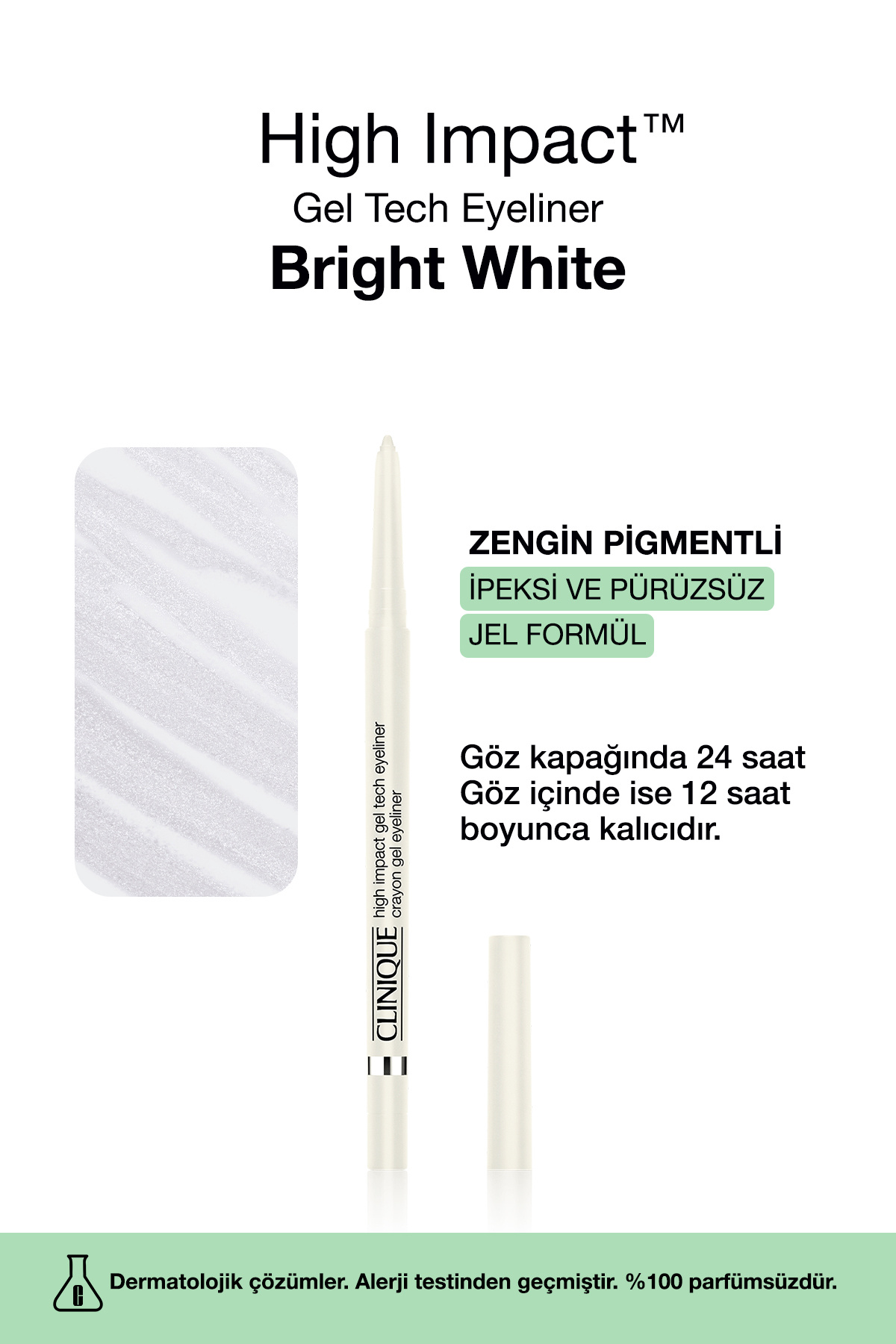 Clinique High Impact™ Gel Tech Eyeliner 0.35g - Bright White | İpeksi ve Pürüzsüz Jel Formül