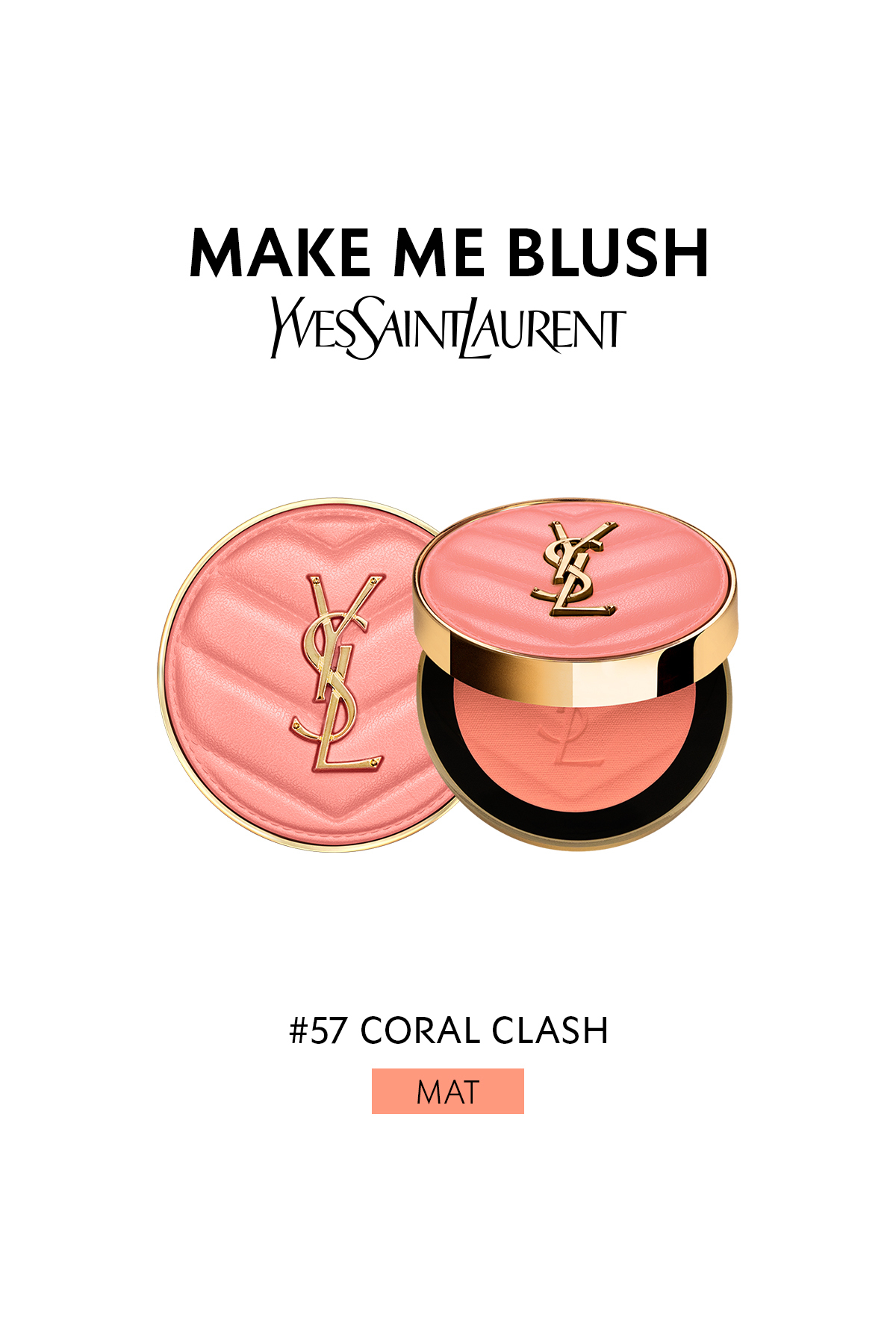 Yves Saint Laurent Make Me Blush Pudra Allık 57 Coral Clash 3614274254297