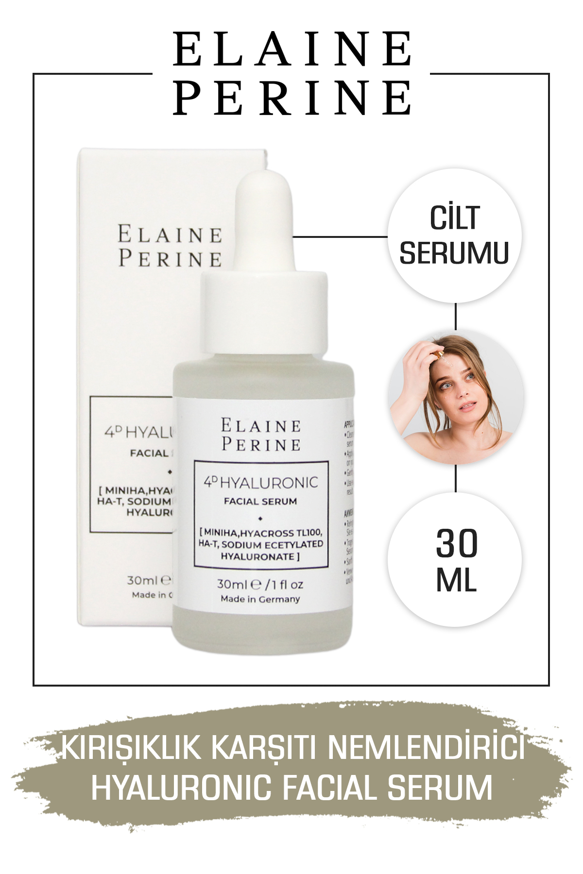 Elaine Perine Hyalüronik Asit Serumu İnce Çizgi Yoğun Nemlendirici Yaşlanma Karşıtı Serum 30ML
