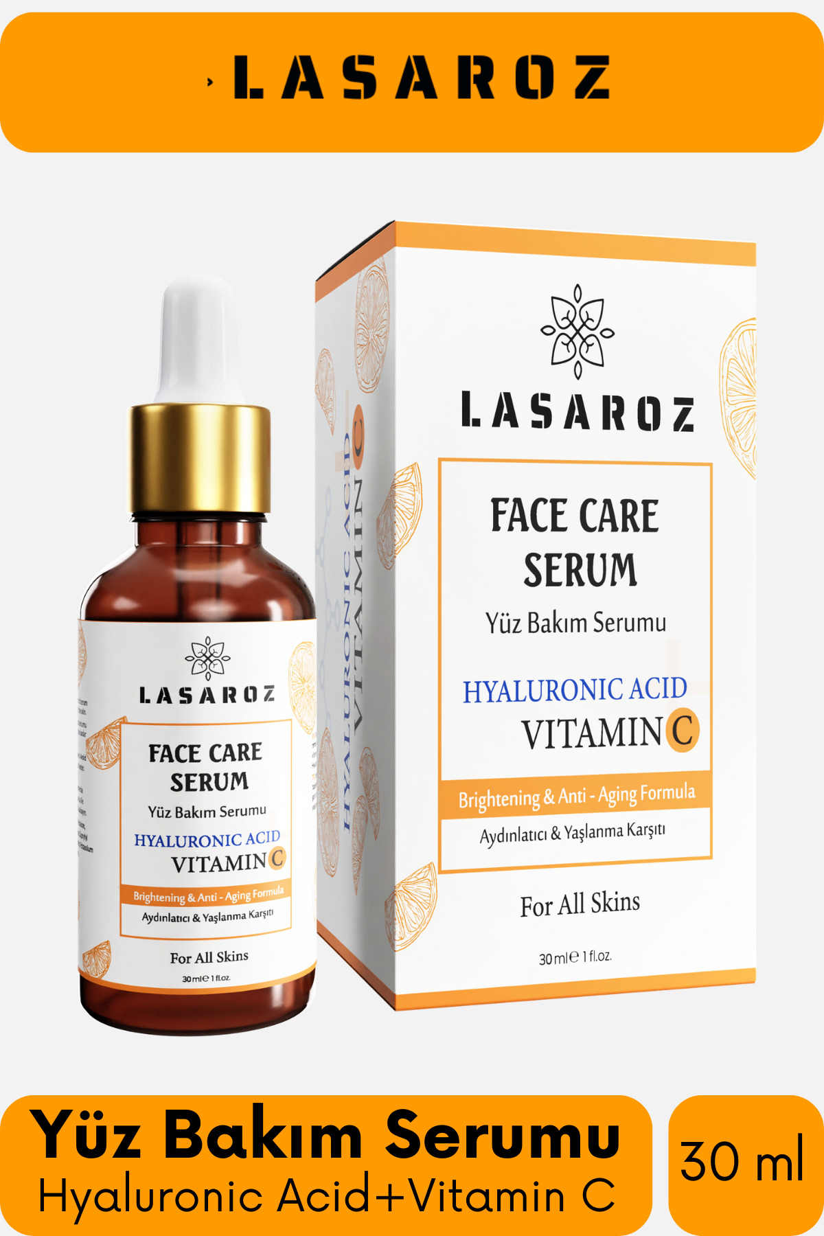 lasaroz C Vitamini Yüz Serumu Yaşlanma Karşıtı Serum Aydınlatıcı Cilt Tonu Eşitleyici Leke Karşıtı Serum 30ml