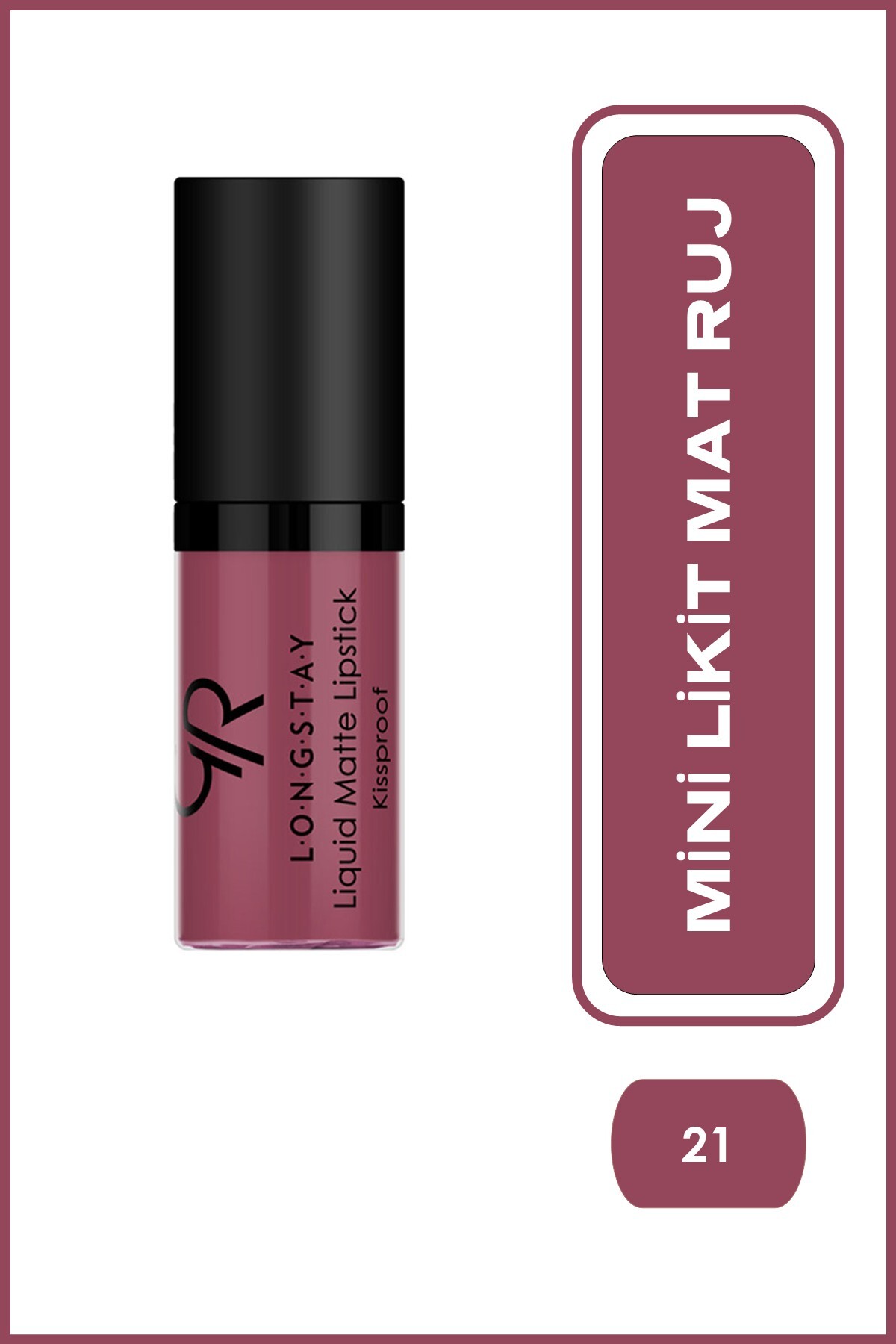 Golden Rose Longstay Liquid Matte Lipstick Mini No: 21 - Bulaşmayan Likit Mini Mat Ruj (3 ml)
