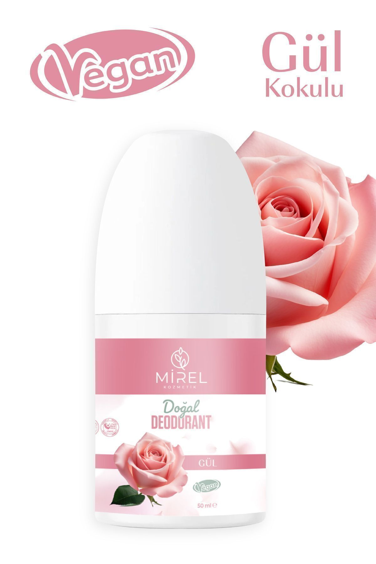 MİREL KOZMETİK Doğal Roll On Deodorant-Doğal ve Vegan içerik- Gül Kokulu-Ter Kokusuna Hızlı ve etkili çözüm