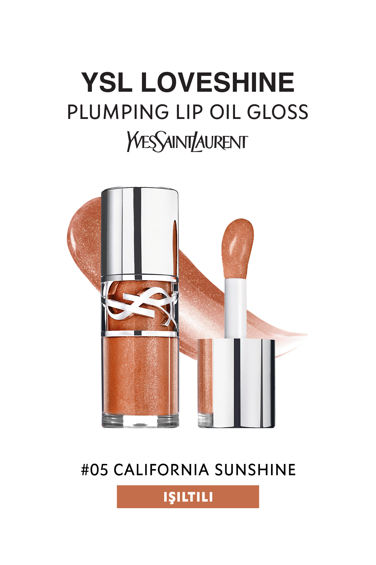 Yves Saint Laurent Loveshine Plumping Lip Oil Gloss 5 California Sunshine Dudak Dolgunlaştırıcı Parlatıcı 6 ML
