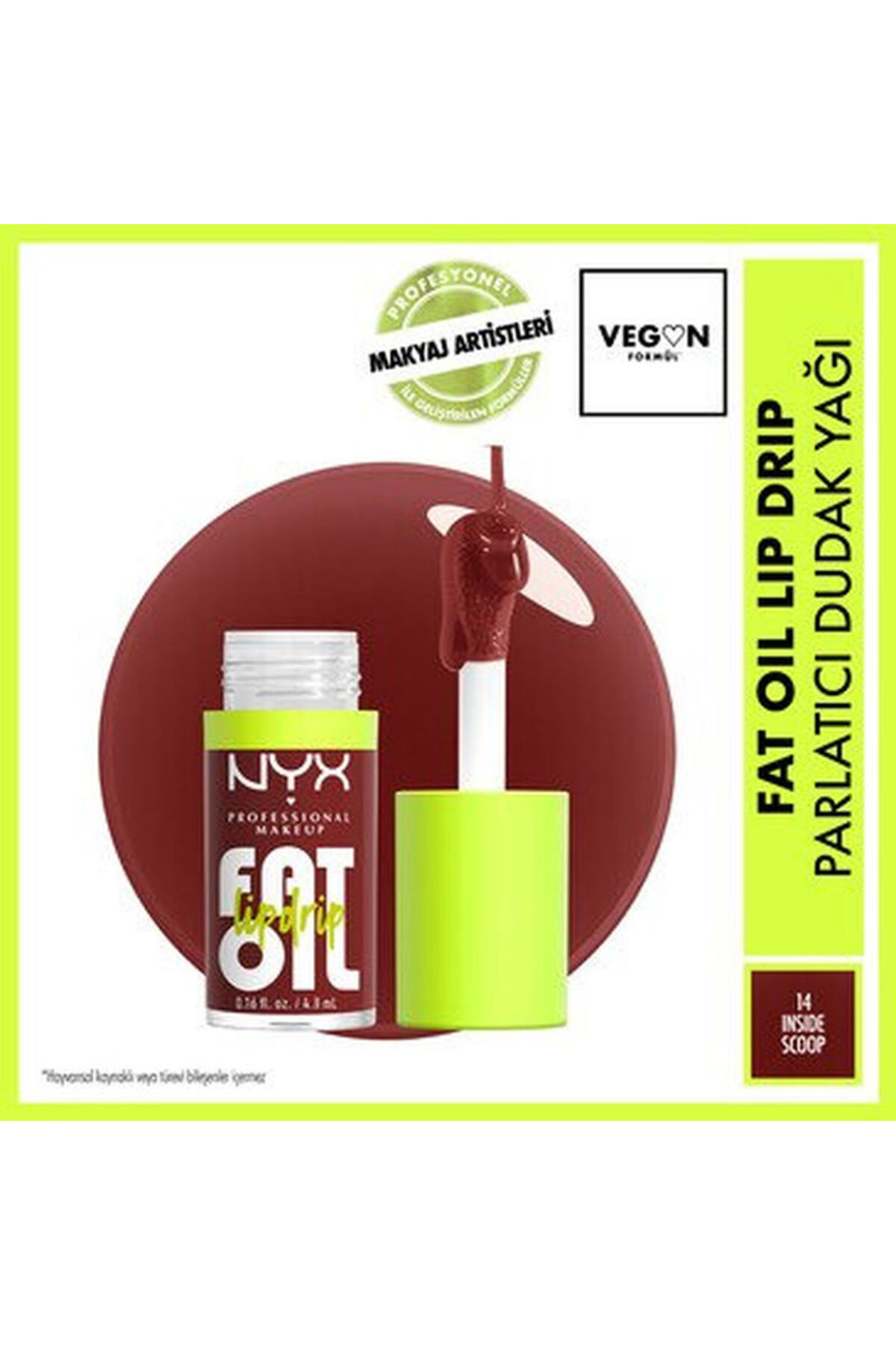 NYX Fat Oil Lip Drip Parlatıcı Dudak Yağı Inside Scoop