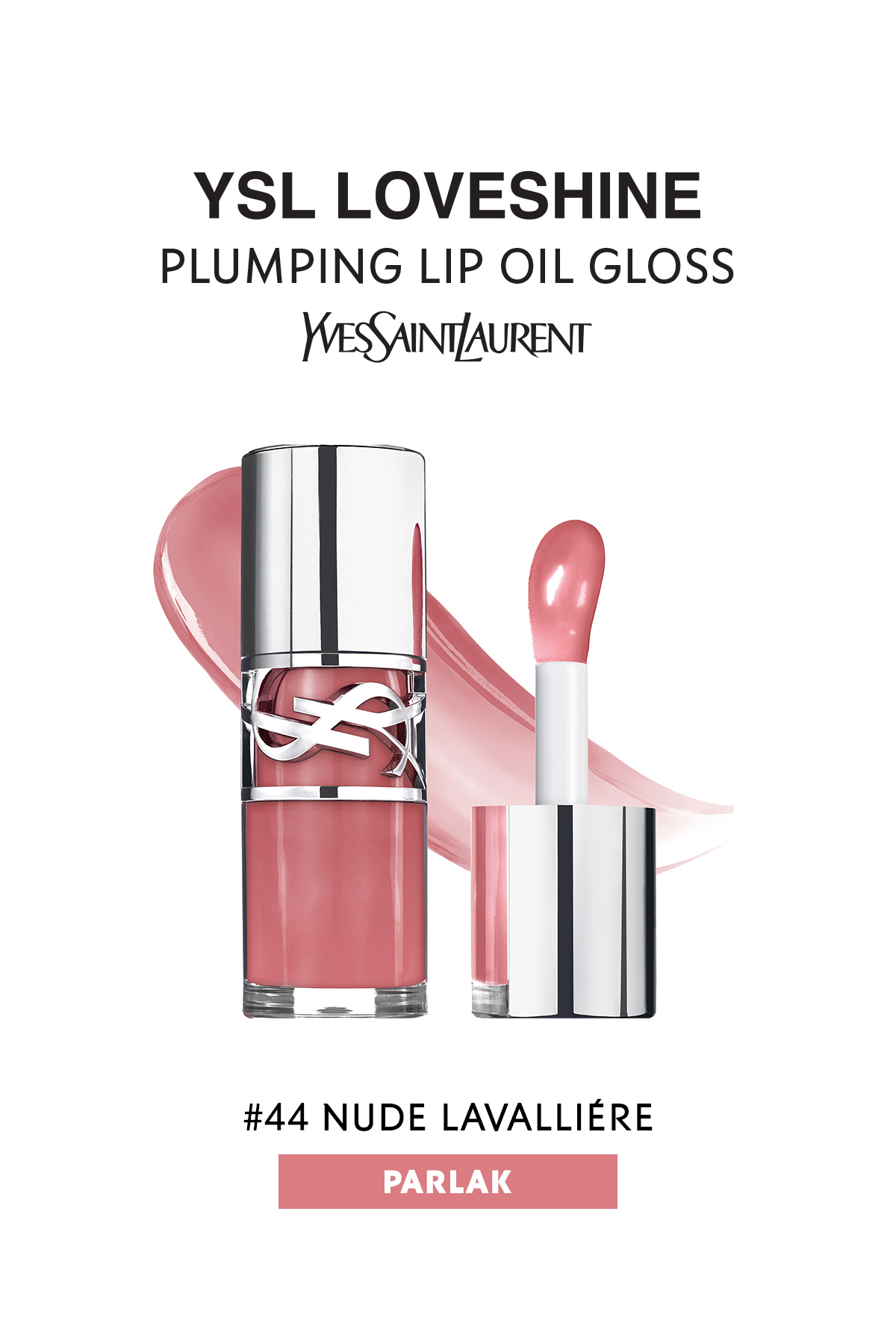 Yves Saint Laurent Dudak Parlatıcı ve Dolgunlaştırıcı Etkili 44 Nude Lavalliere Dudak Yağı 6 Ml
